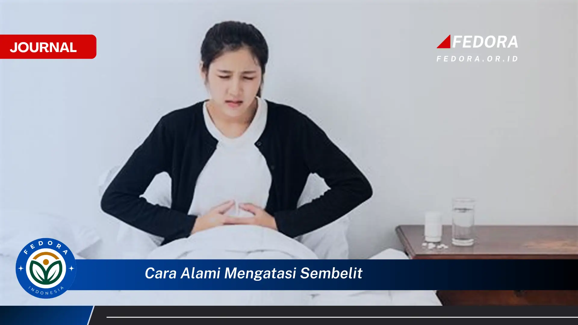Ketahui Cara Alami Mengatasi Sembelit Secara Efektif dan Aman