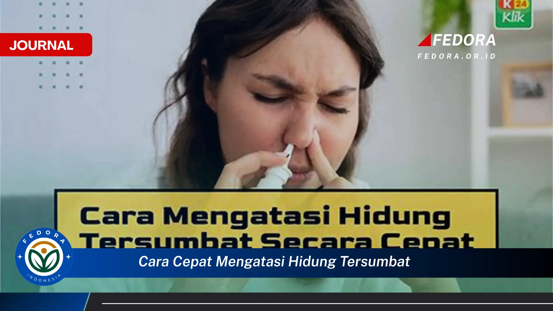 Ketahui Cara Cepat Mengatasi Hidung Tersumbat di Rumah Secara Alami