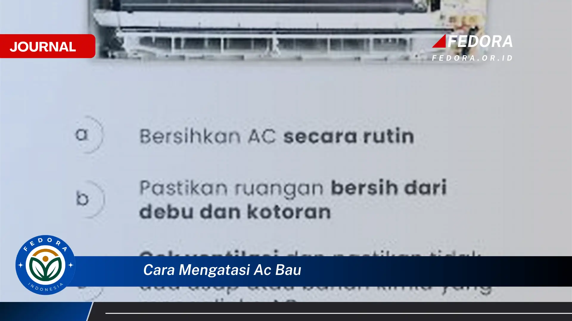 Ketahui Cara Mengatasi AC Bau dengan Cepat dan Mudah