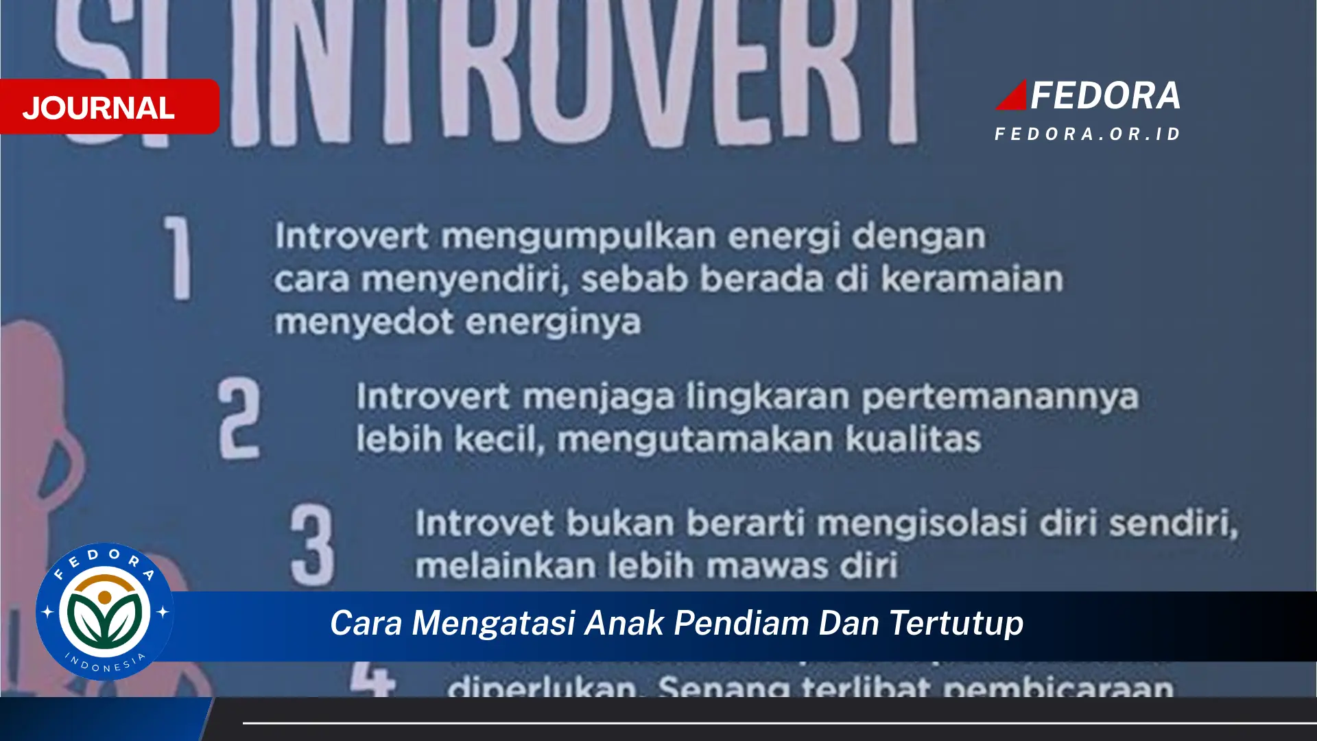 Ketahui Cara Mengatasi Anak Pendiam dan Tertutup Secara Efektif dan Menciptakan Lingkungan yang Mendukung