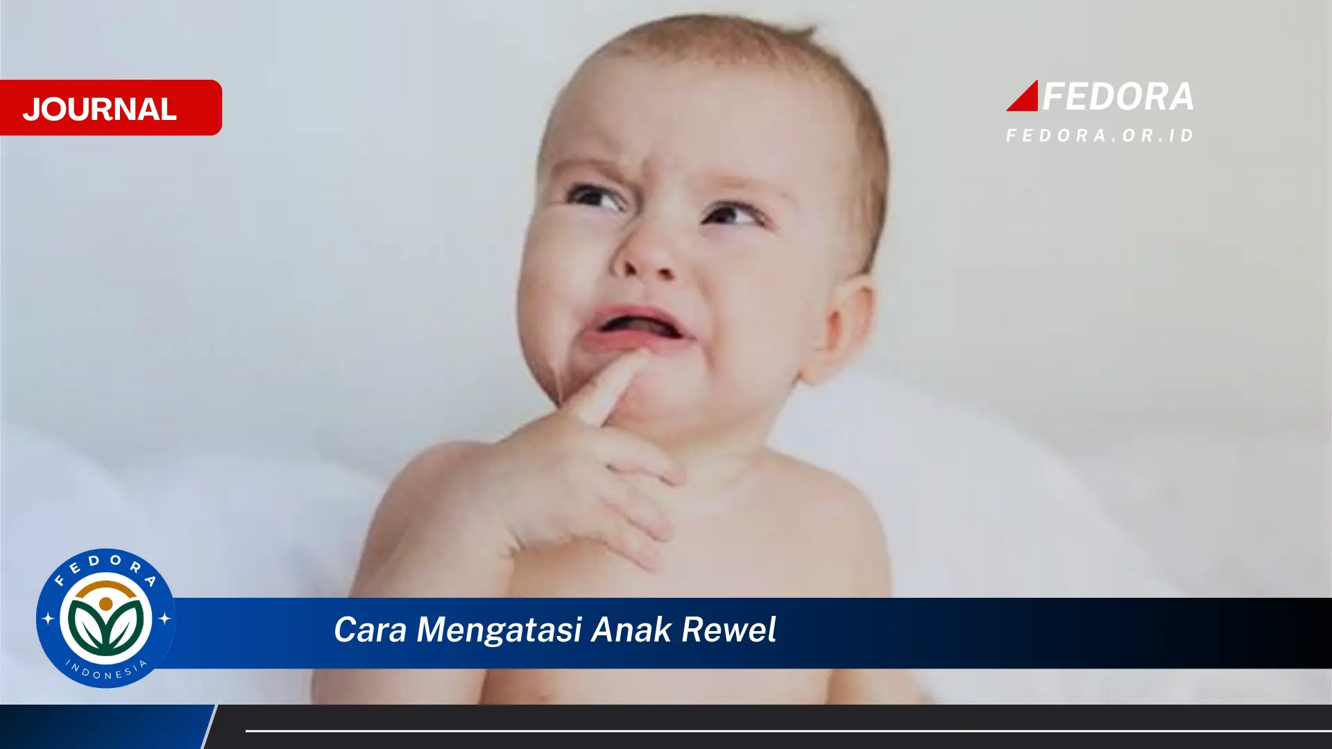 Ketahui Cara Mengatasi Anak Rewel dan Tantrum, Tips Ampuh dari Ahli Ketahui Cara Mengatasi Anak Rewel dan Tantrum, Tips Ampuh dari Ahli