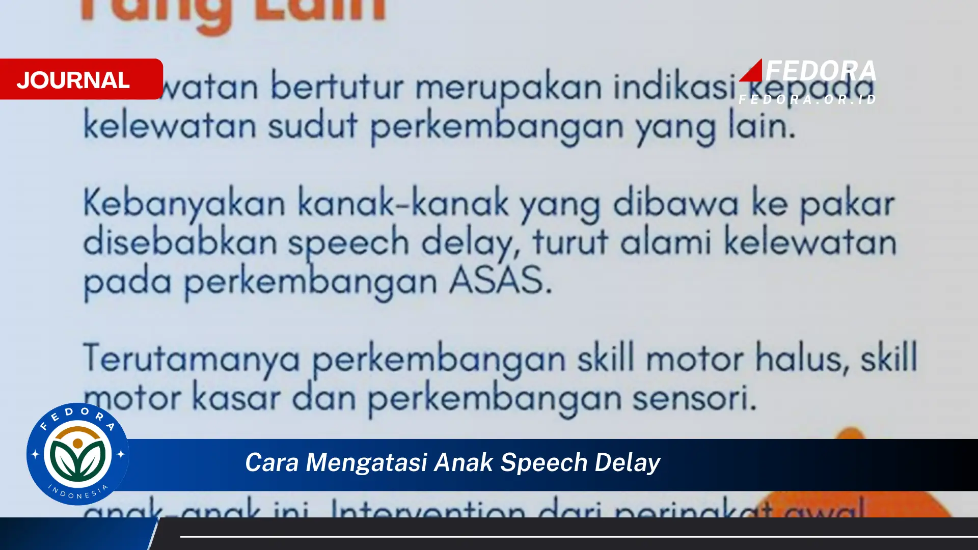 Ketahui Cara Mengatasi Speech Delay pada Anak, Panduan Lengkap untuk Orang Tua