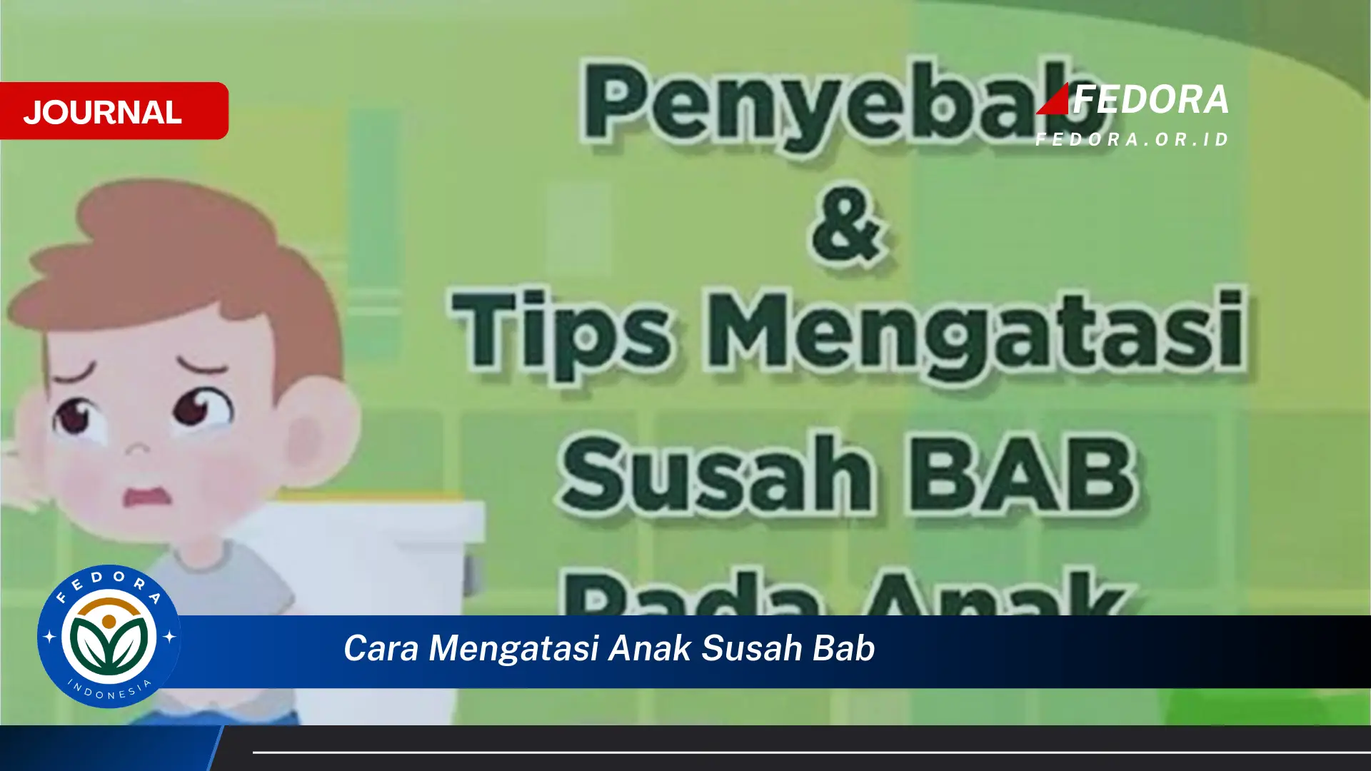 Inilah Cara Mengatasi Anak Susah BAB Usia 1,3 Tahun, Panduan Lengkap untuk Orang Tua