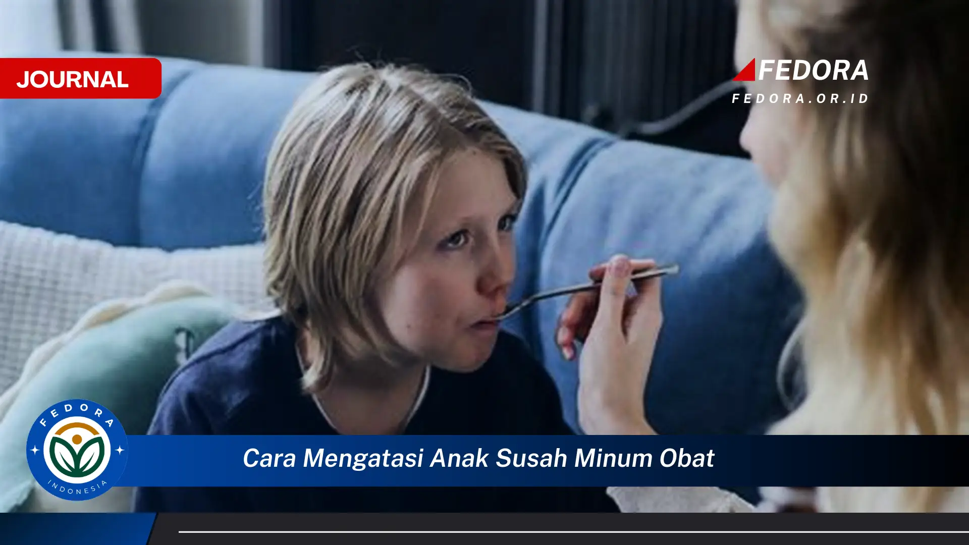 Ketahui Cara Mengatasi Anak Susah Minum Obat dengan Mudah dan Efektif Ketahui Cara Mengatasi Anak Susah Minum Obat dengan Mudah dan Efektif