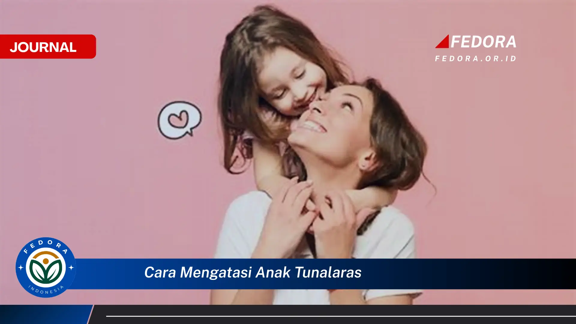 Ketahui Cara Mengatasi Anak Tunalaras, Panduan Lengkap untuk Orang Tua & Pendidik