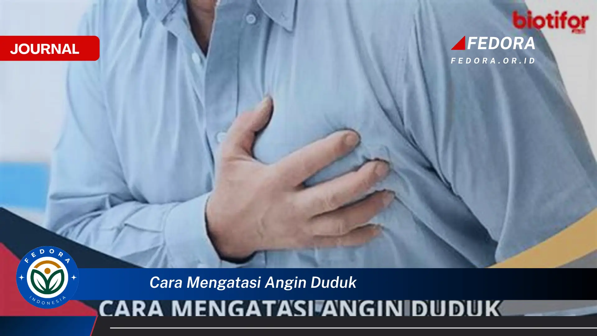 Ketahui Cara Mengatasi Angin Duduk dengan Cepat dan Efektif