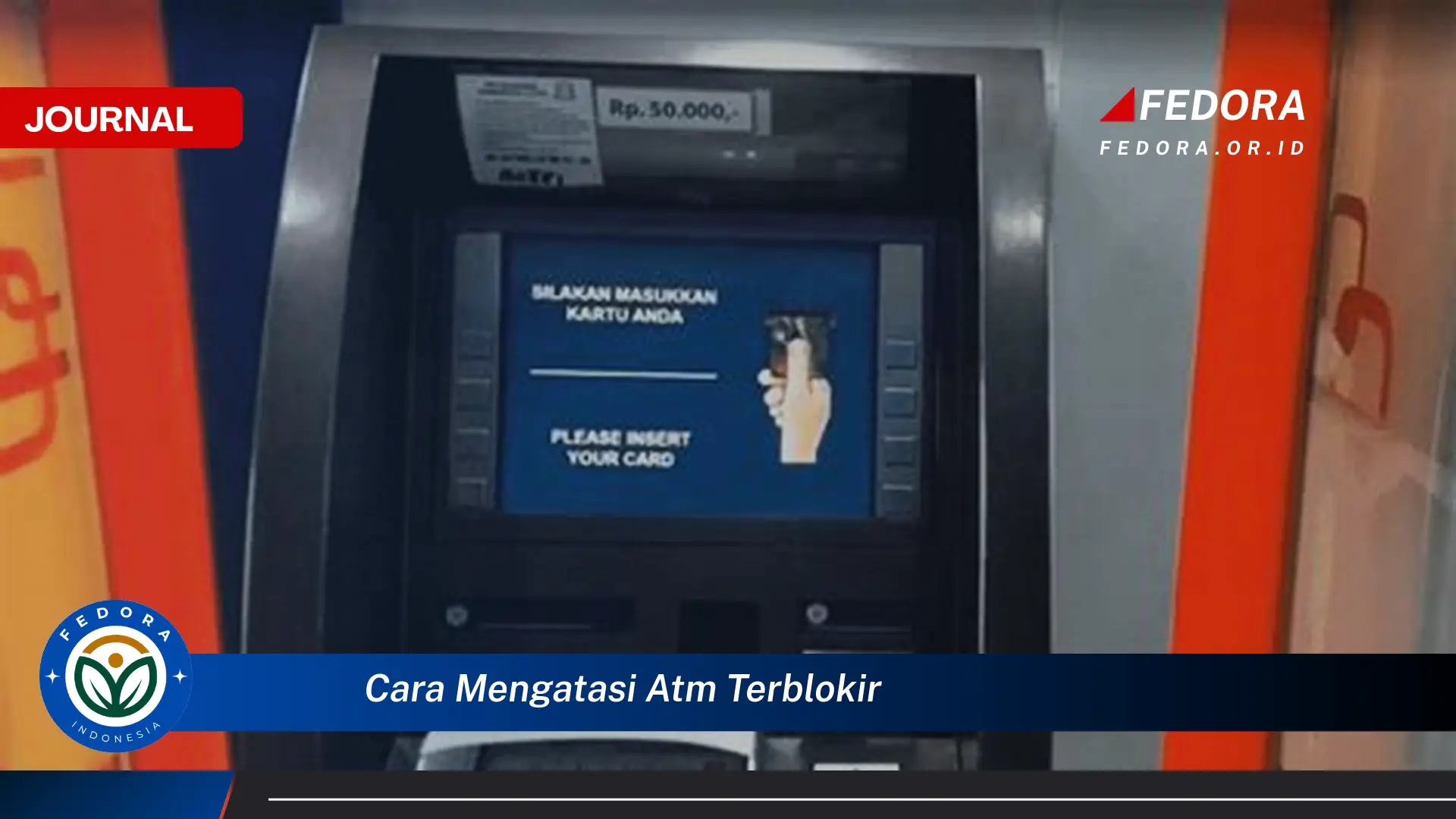 Inilah Cara Mengatasi ATM Terblokir dengan Mudah dan Cepat