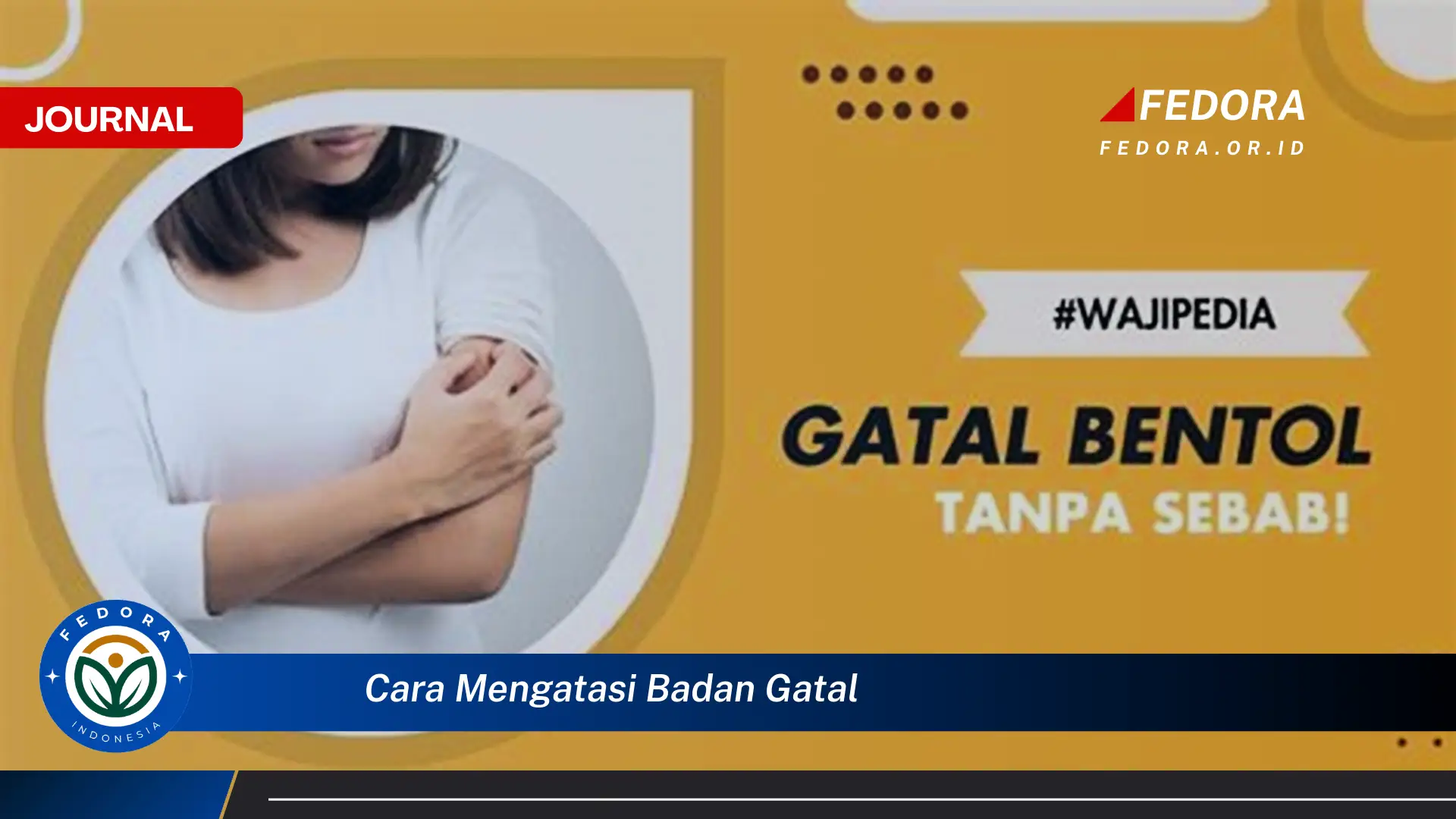 Ketahui Cara Mengatasi Badan Gatal Secara Alami dan Medis