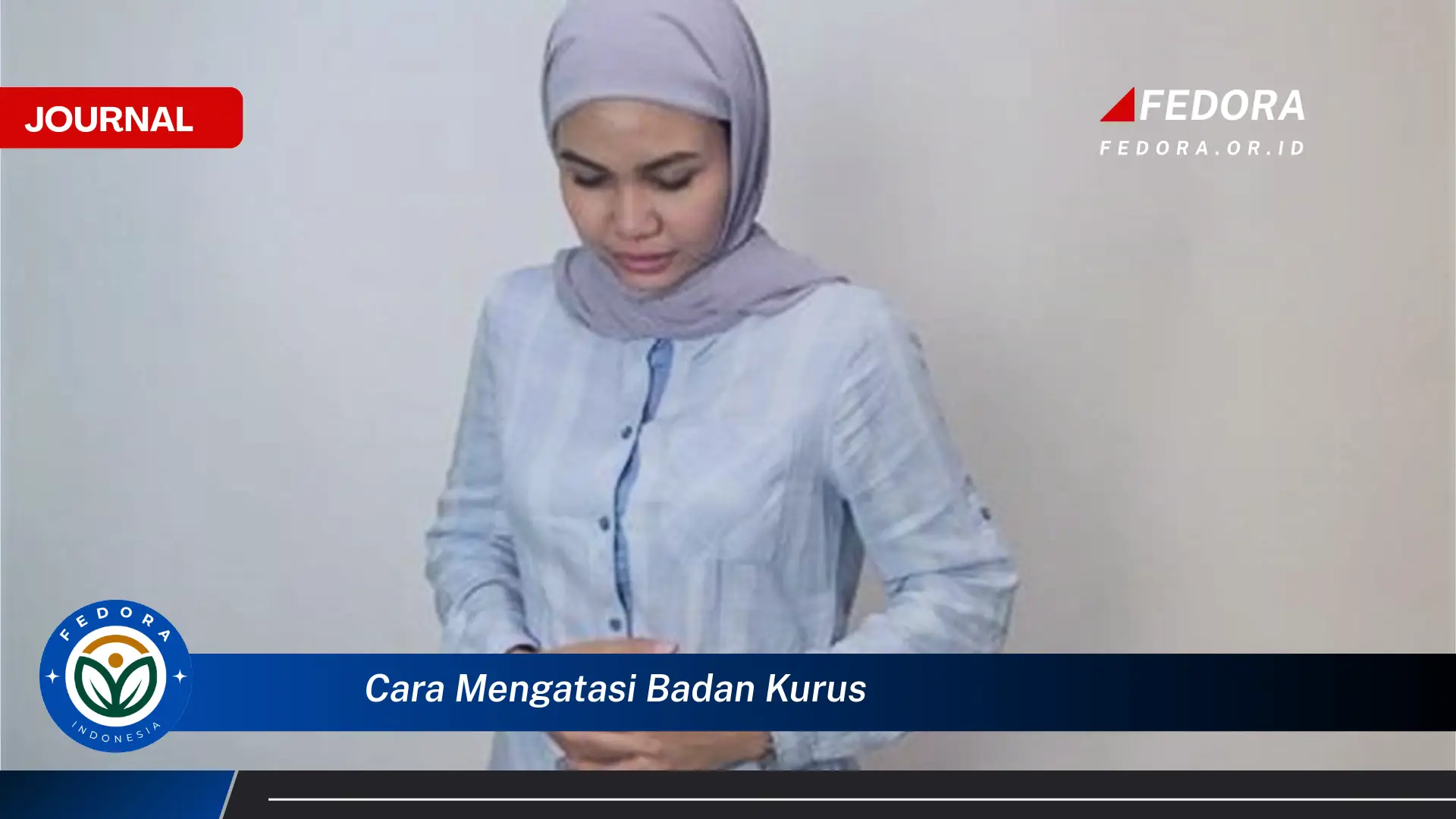 Temukan Cara Mengatasi Badan Kurus Secara Cepat dan Sehat Temukan Cara Mengatasi Badan Kurus Secara Cepat dan Sehat