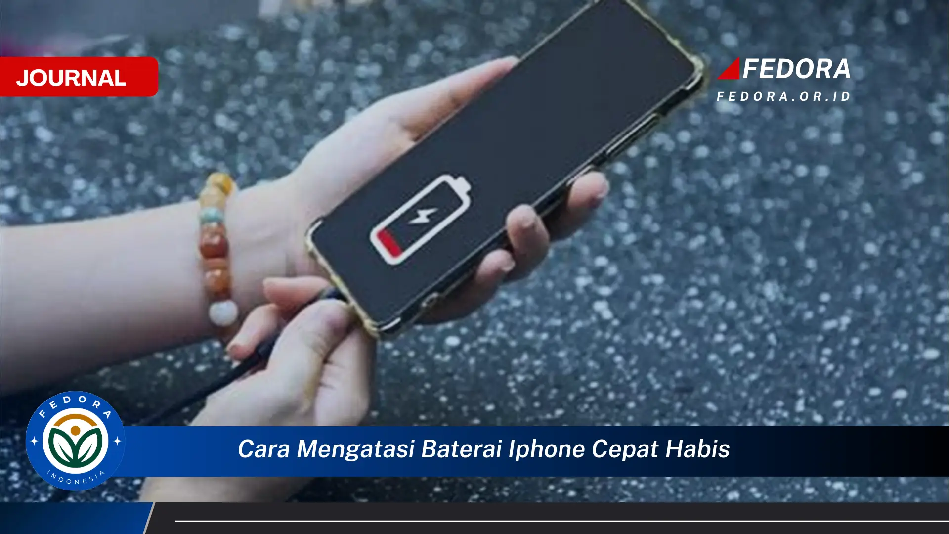 Ketahui Cara Mengatasi Baterai iPhone Cepat Habis dan Memperpanjang Usia Pakainya