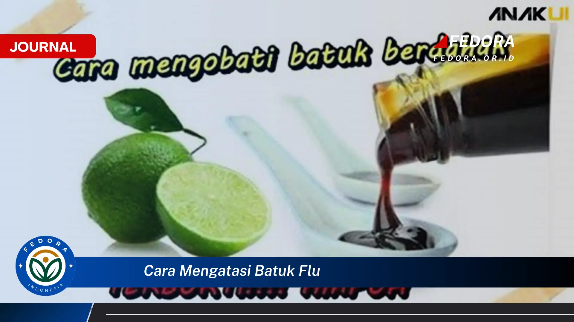Ketahui Cara Mengatasi Batuk Flu, Redakan Gejala dengan Cepat dan Alami