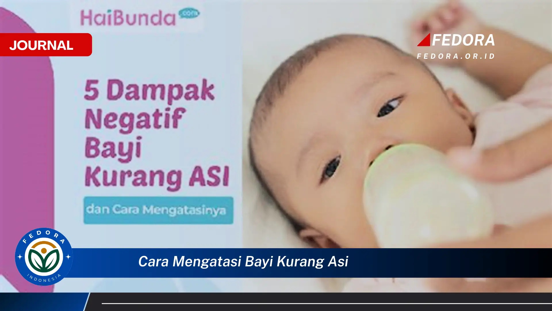 Ketahui Cara Mengatasi Bayi Kurang ASI dan Meningkatkan Produksi ASI