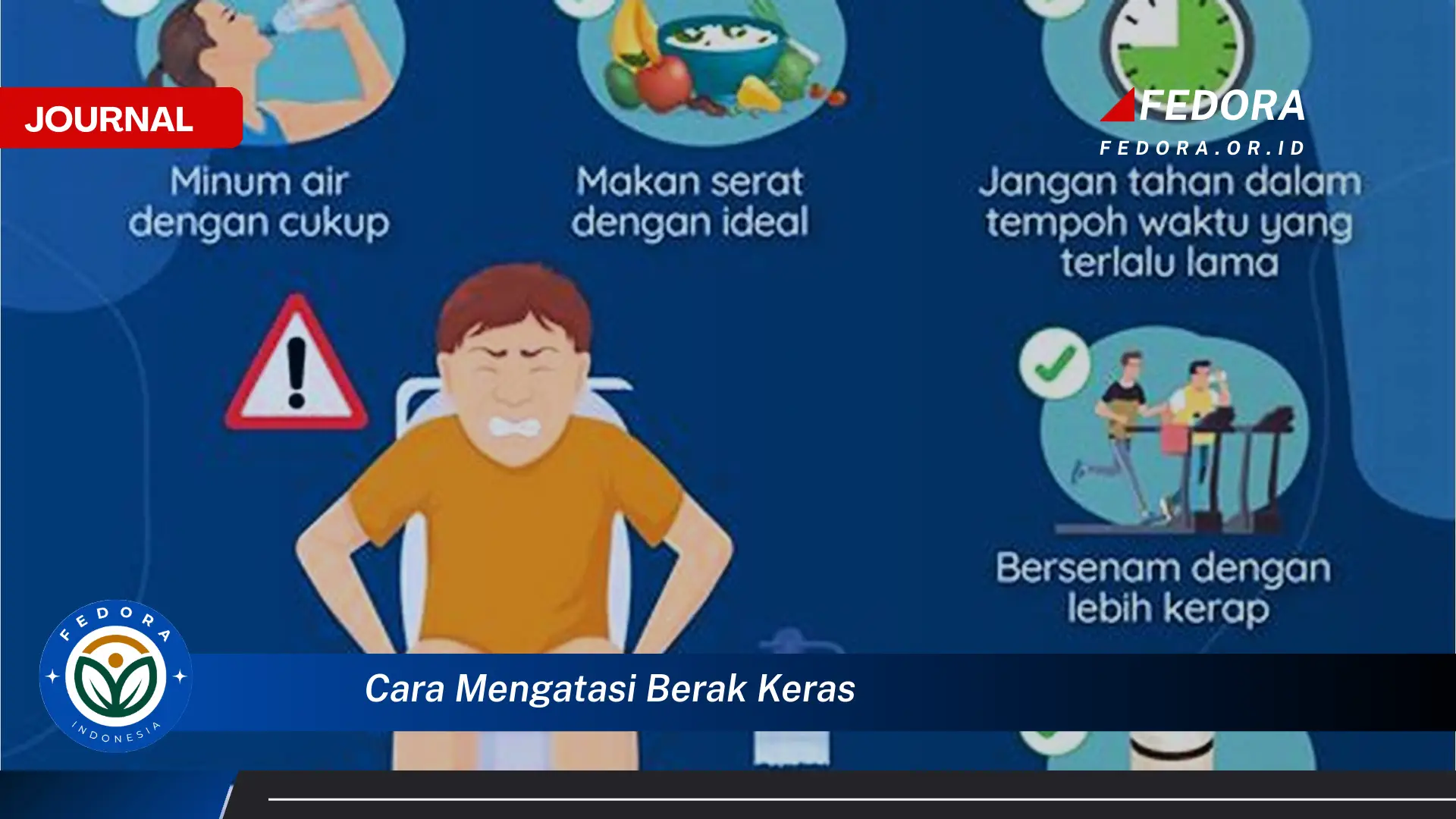 Ketahui Cara Mengatasi Berak Keras Secara Alami dan Efektif