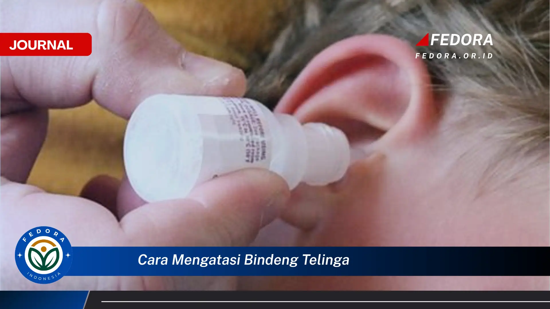 Ketahui Cara Mengatasi Telinga Bindeng dengan Cepat dan Alami