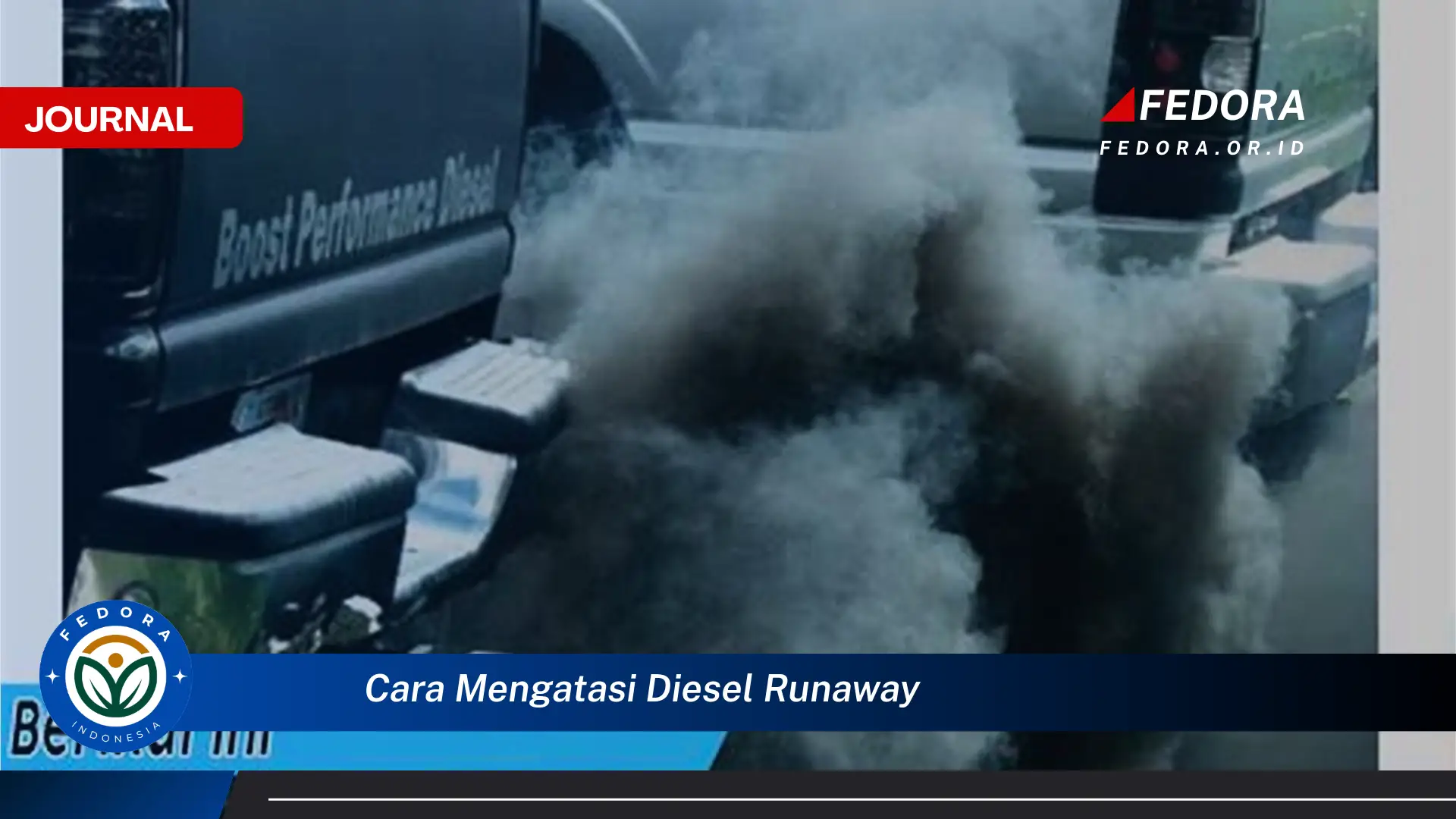Ketahui Cara Mengatasi Diesel Runaway dan Mencegah Kerusakan Parah