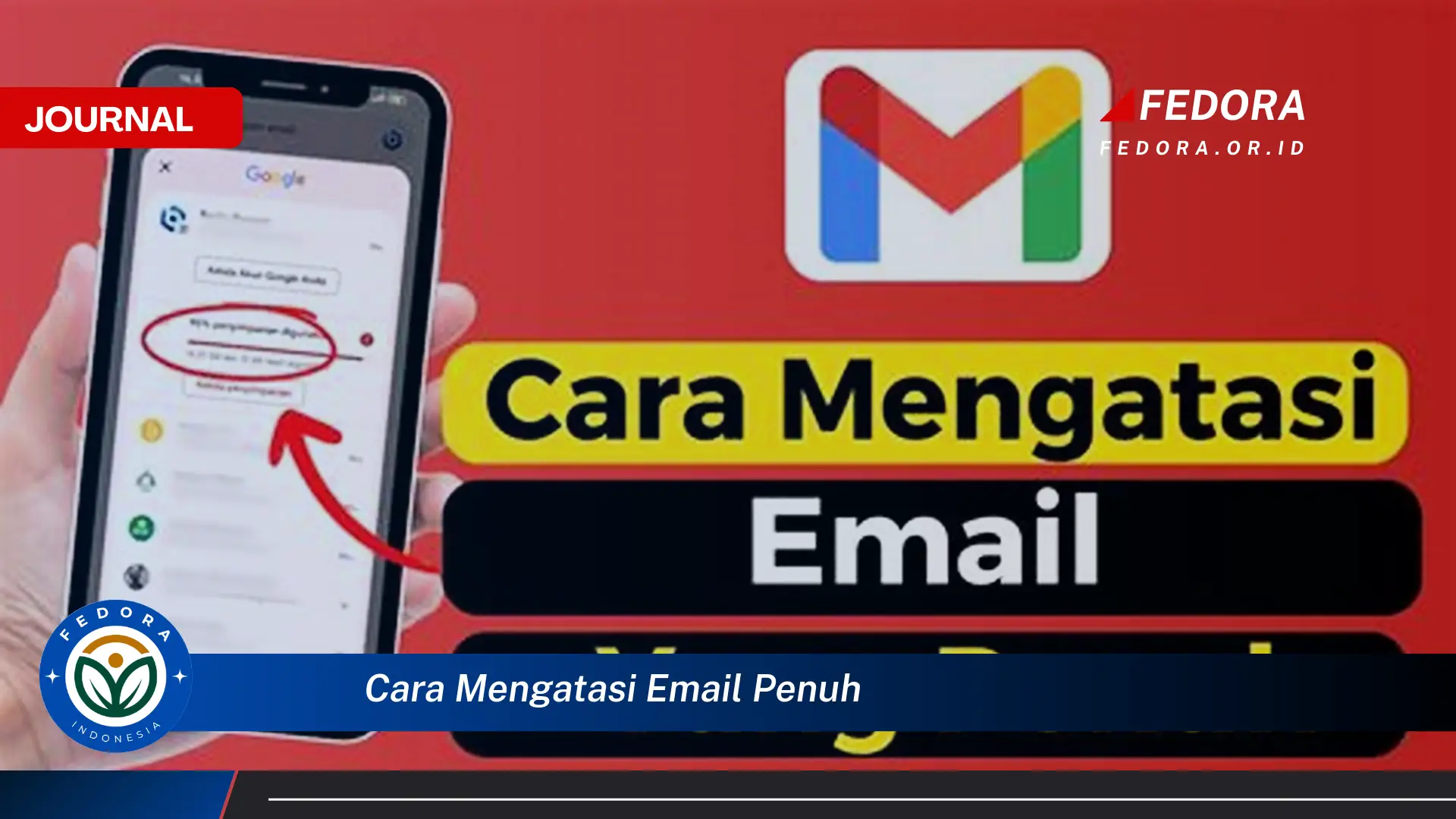 Ketahui Cara Mengatasi Email Penuh dan Mengoptimalkan Kapasitas Penyimpanan
