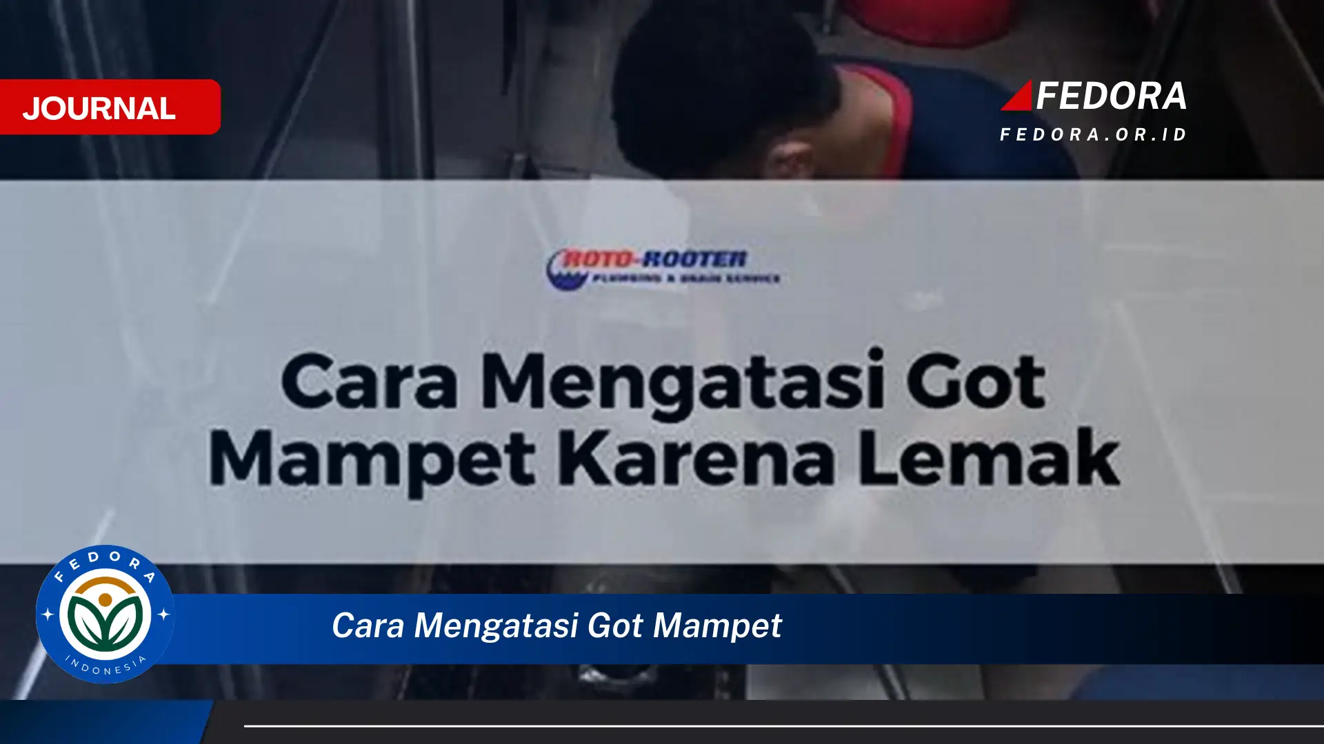 Inilah Cara Mengatasi Got Mampet dengan Mudah dan Efektif