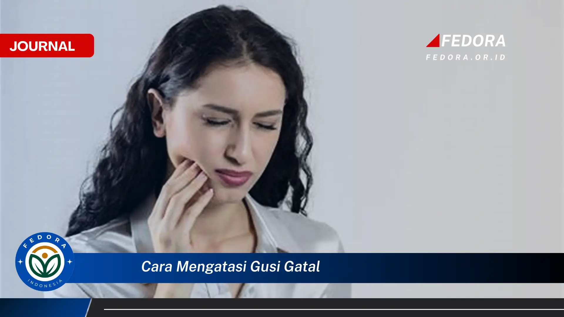 Ketahui Cara Mengatasi Gusi Gatal dengan Cepat dan Aman