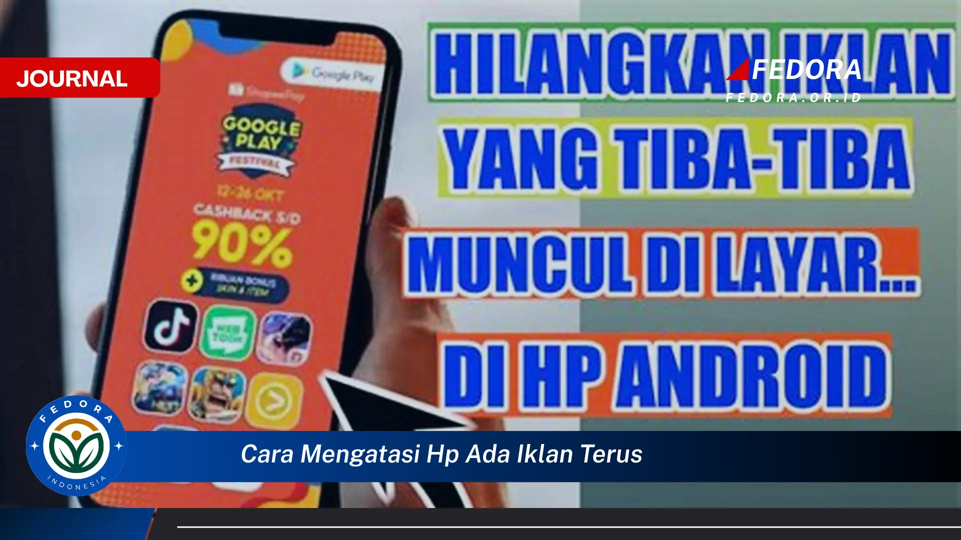 Ketahui Cara Mengatasi HP Ada Iklan Terus (Solusi Ampuh & Praktis)