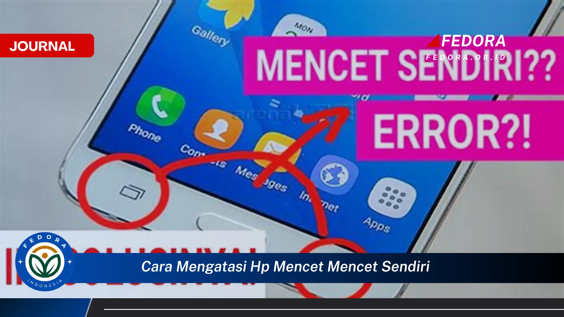 Ketahui Cara Mengatasi HP Mencet Mencet Sendiri dengan Mudah dan Efektif