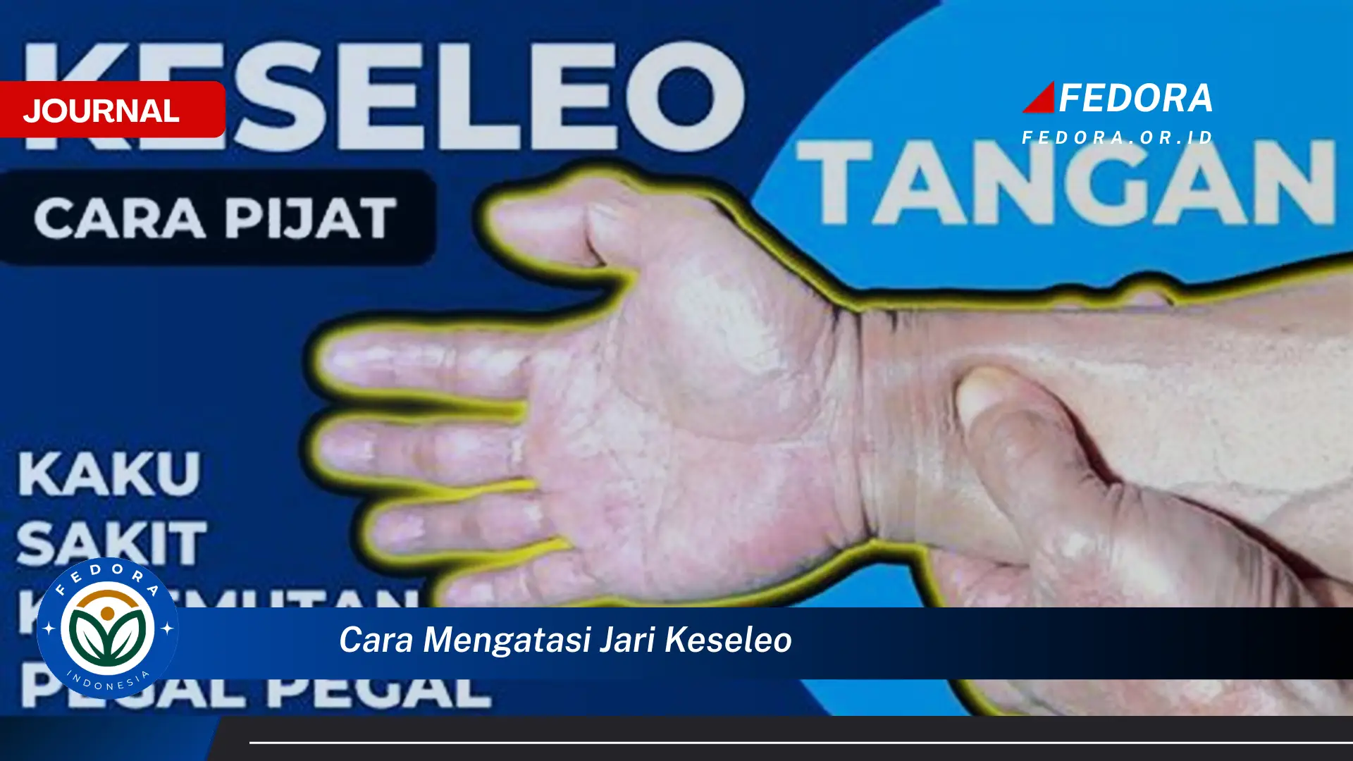 Ketahui Cara Mengatasi Jari Keseleo dengan Cepat dan Efektif Ketahui Cara Mengatasi Jari Keseleo dengan Cepat dan Efektif