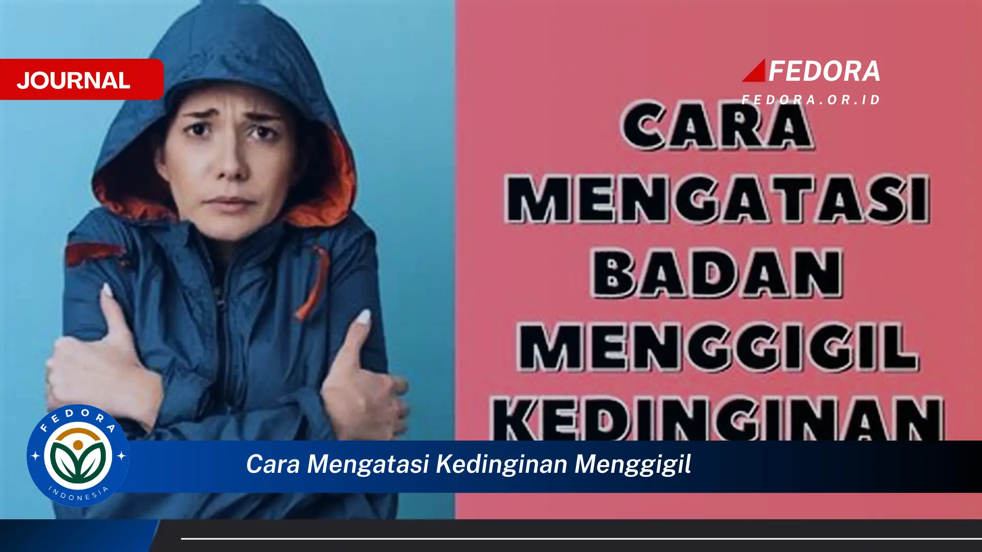 Ketahui Cara Mengatasi Kedinginan Menggigil, Tips Cepat untuk Kembali Nyaman