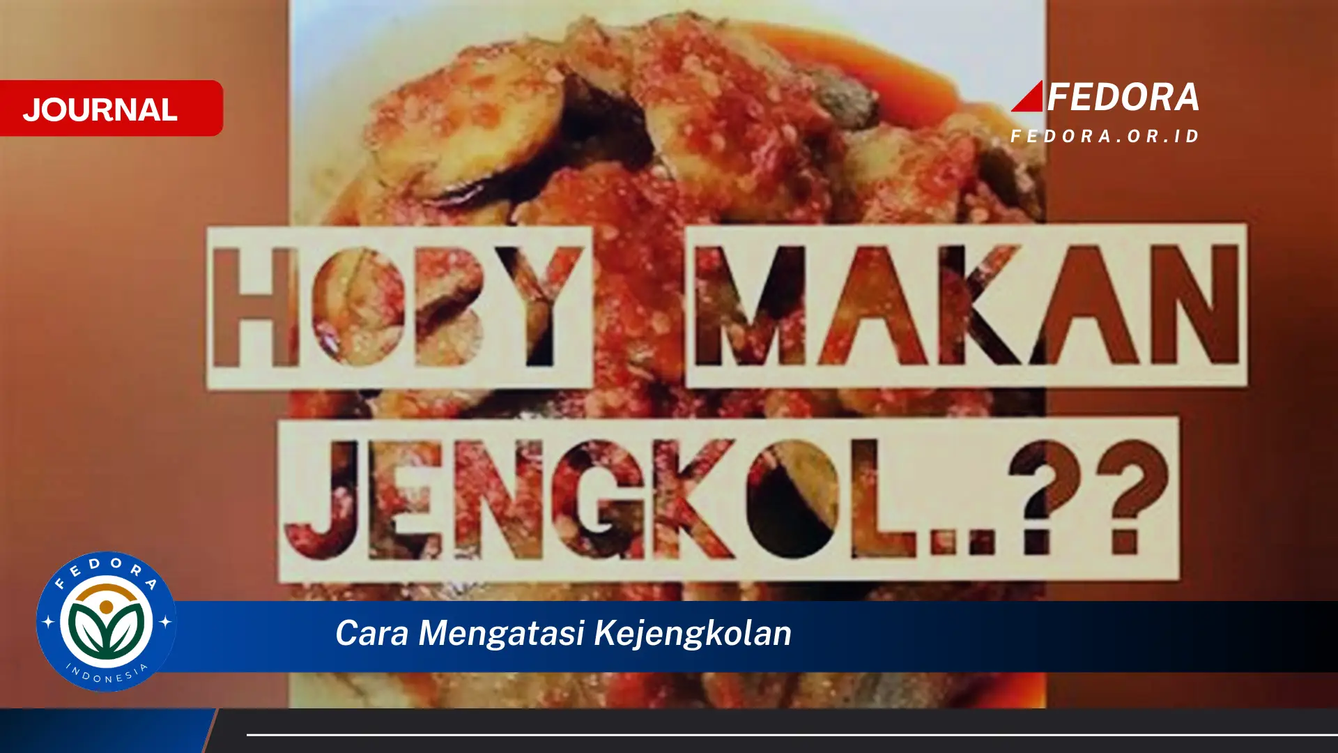 Ketahui Cara Mengatasi Kejengkolan dengan Cepat dan Alami