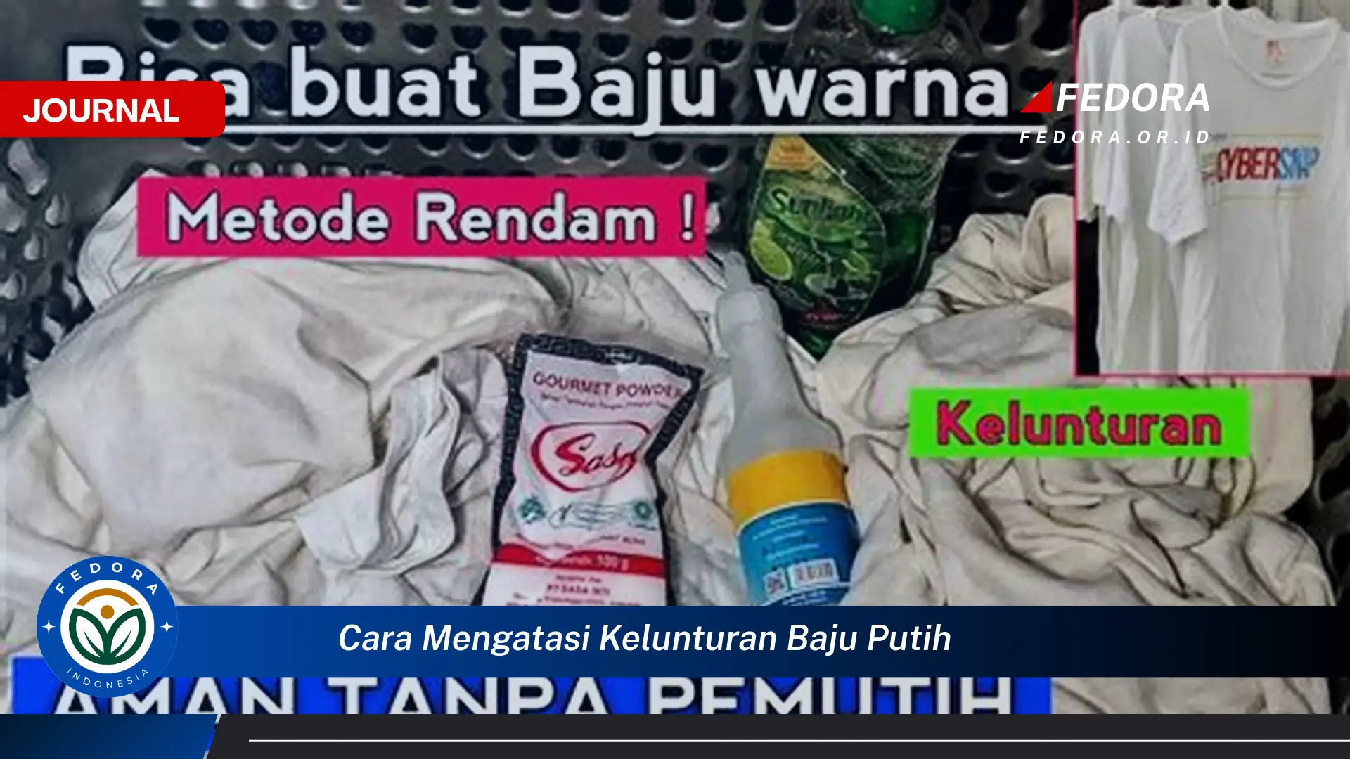 Ketahui Cara Mengatasi Kelunturan Baju Putih dengan Cepat dan Efektif