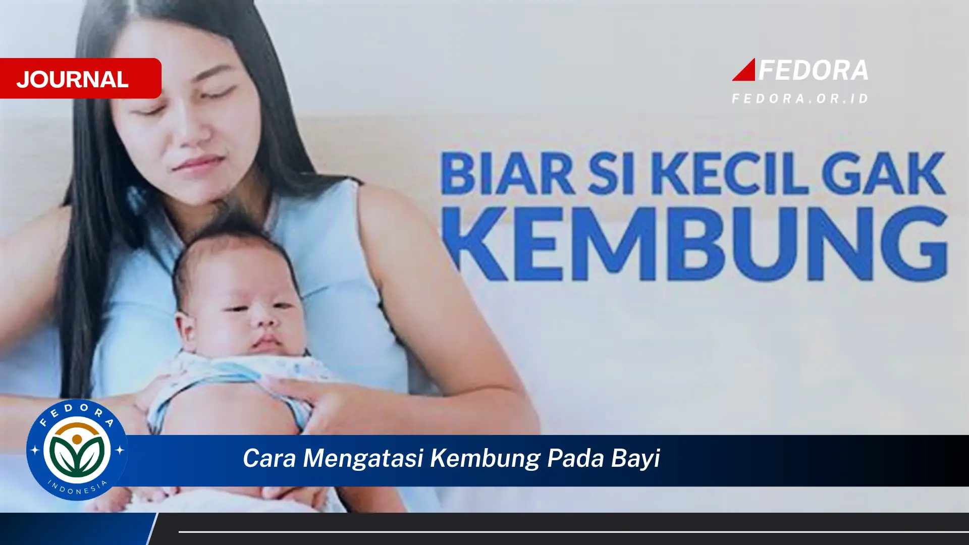 Ketahui Cara Mengatasi Kembung pada Bayi dengan Aman dan Efektif