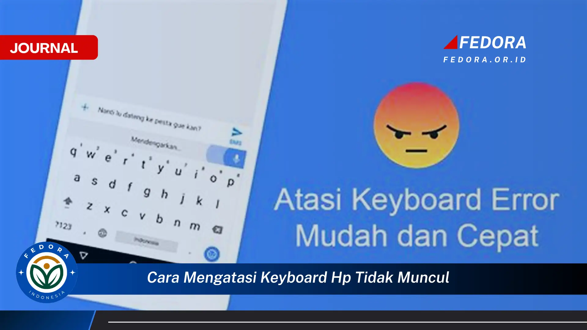 Ketahui Cara Mengatasi Keyboard HP Tidak Muncul Ampuh dan Mudah