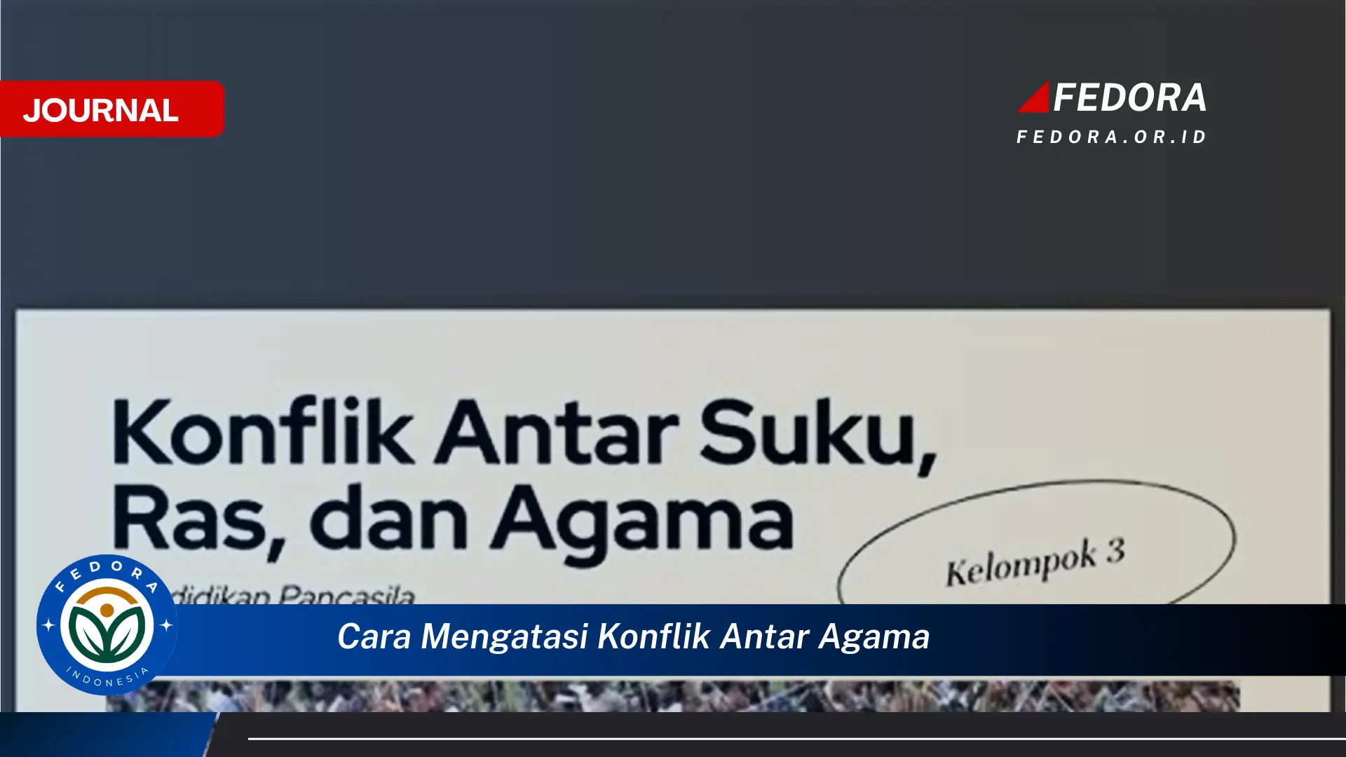 Langkah demi langkah, Cara Mengatasi Konflik Antar Agama Secara Damai dan Efektif