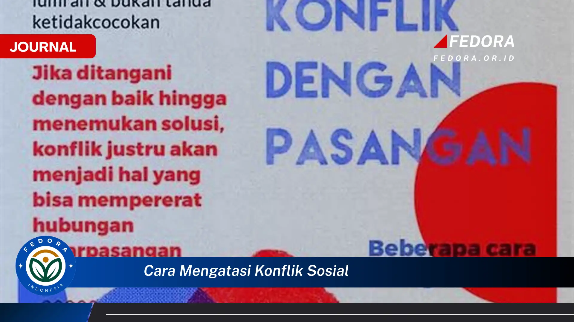 Langkah demi langkah, Cara Mengatasi Konflik Sosial di Masyarakat Secara Efektif
