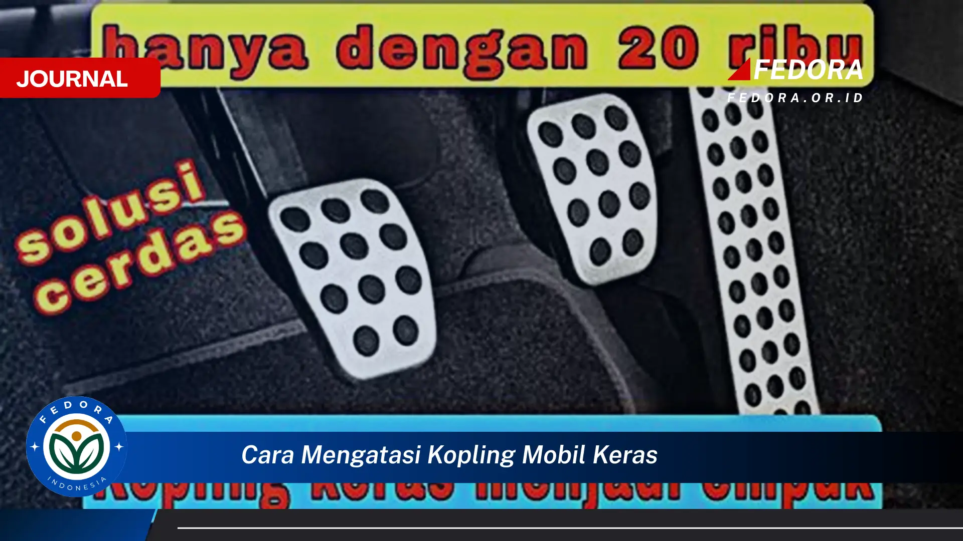 Inilah Cara Mengatasi Kopling Mobil Keras, Penyebab & Solusi Lengkap