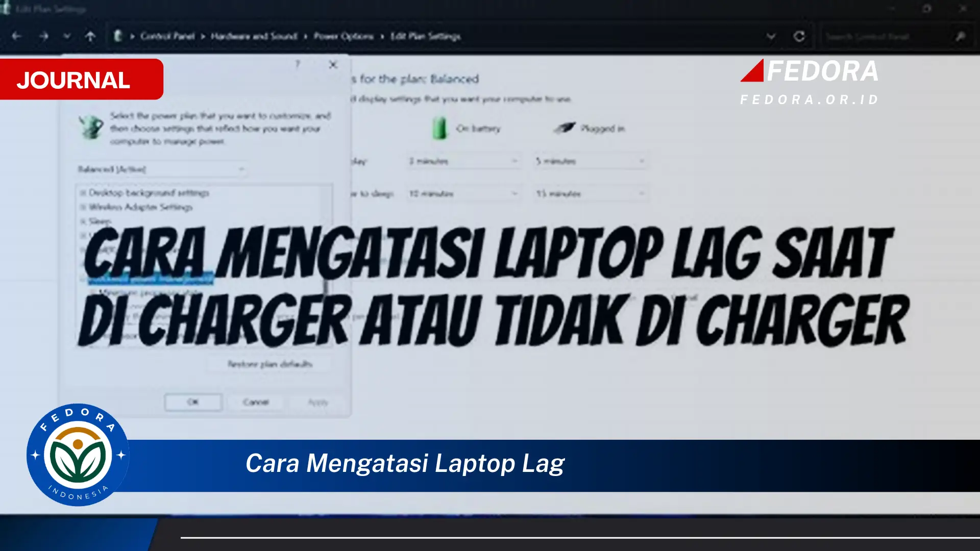 Ketahui Cara Mengatasi Laptop Lag dan Meningkatkan Performanya