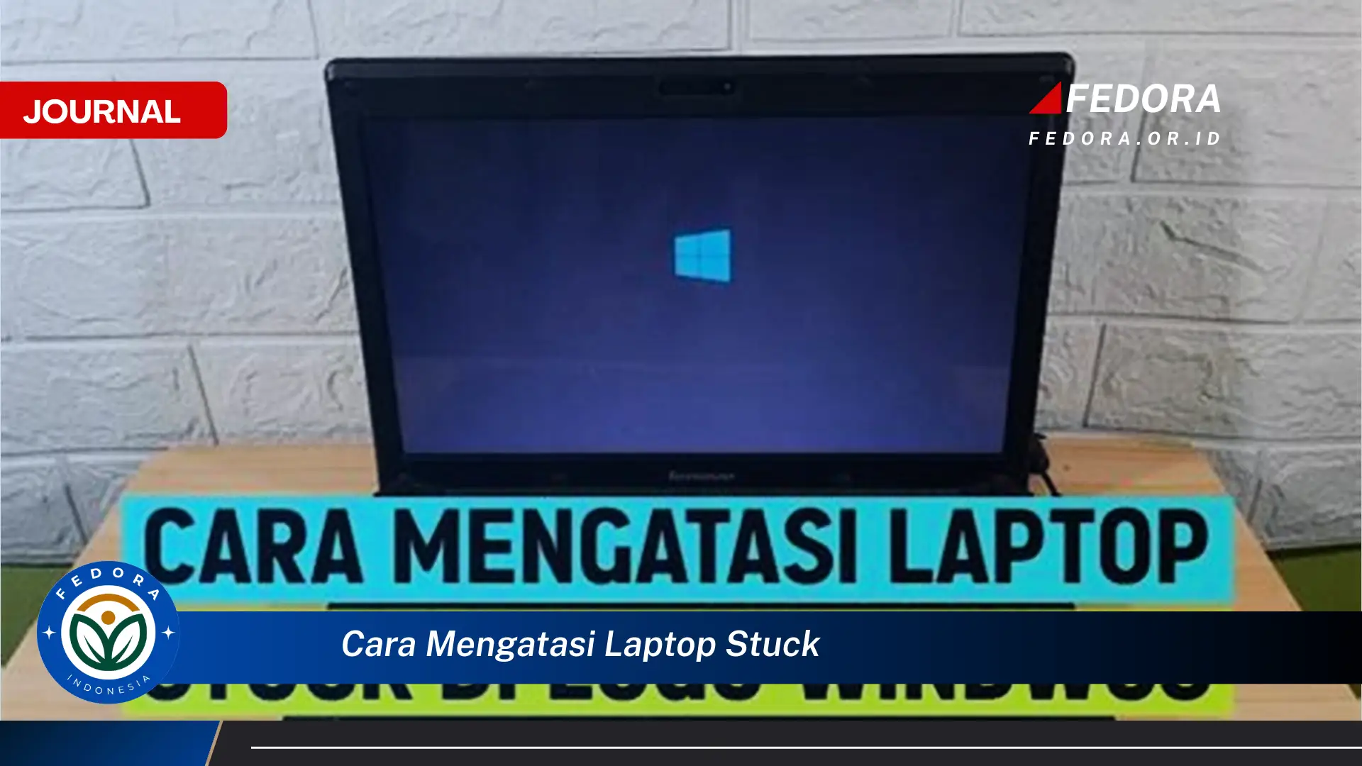 Ketahui Cara Mengatasi Laptop Stuck, Solusi Lengkap dan Praktis
