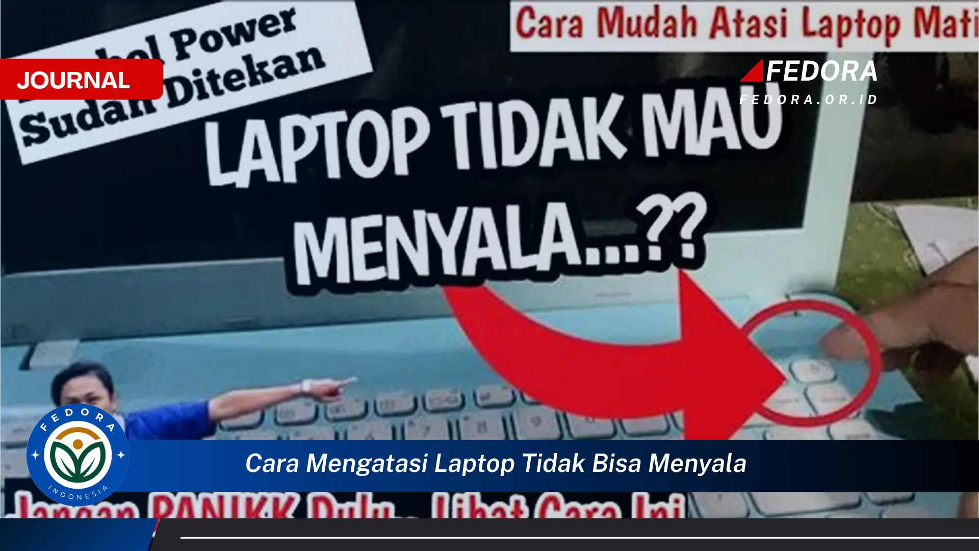 Ketahui Cara Mengatasi Laptop Tidak Bisa Menyala, Panduan Lengkap dan Praktis