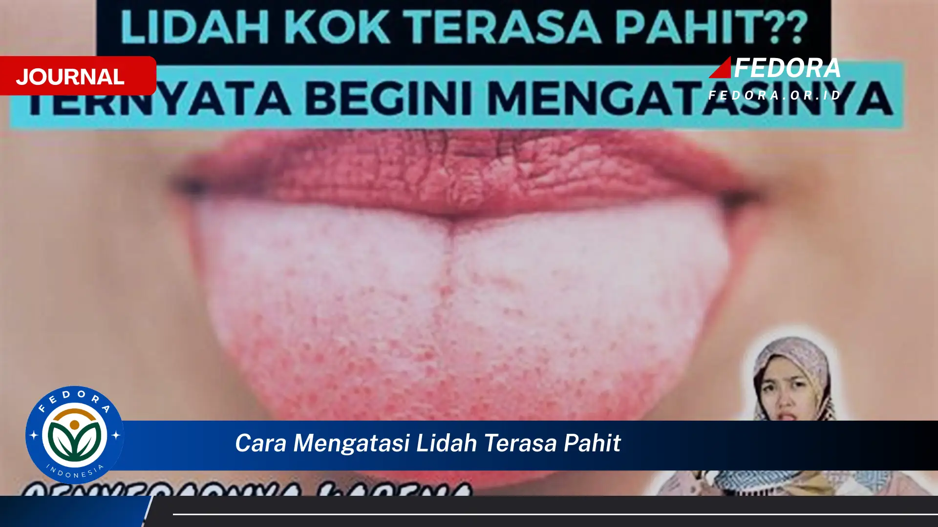 Ketahui Cara Mengatasi Lidah Terasa Pahit Secara Alami dan Medis