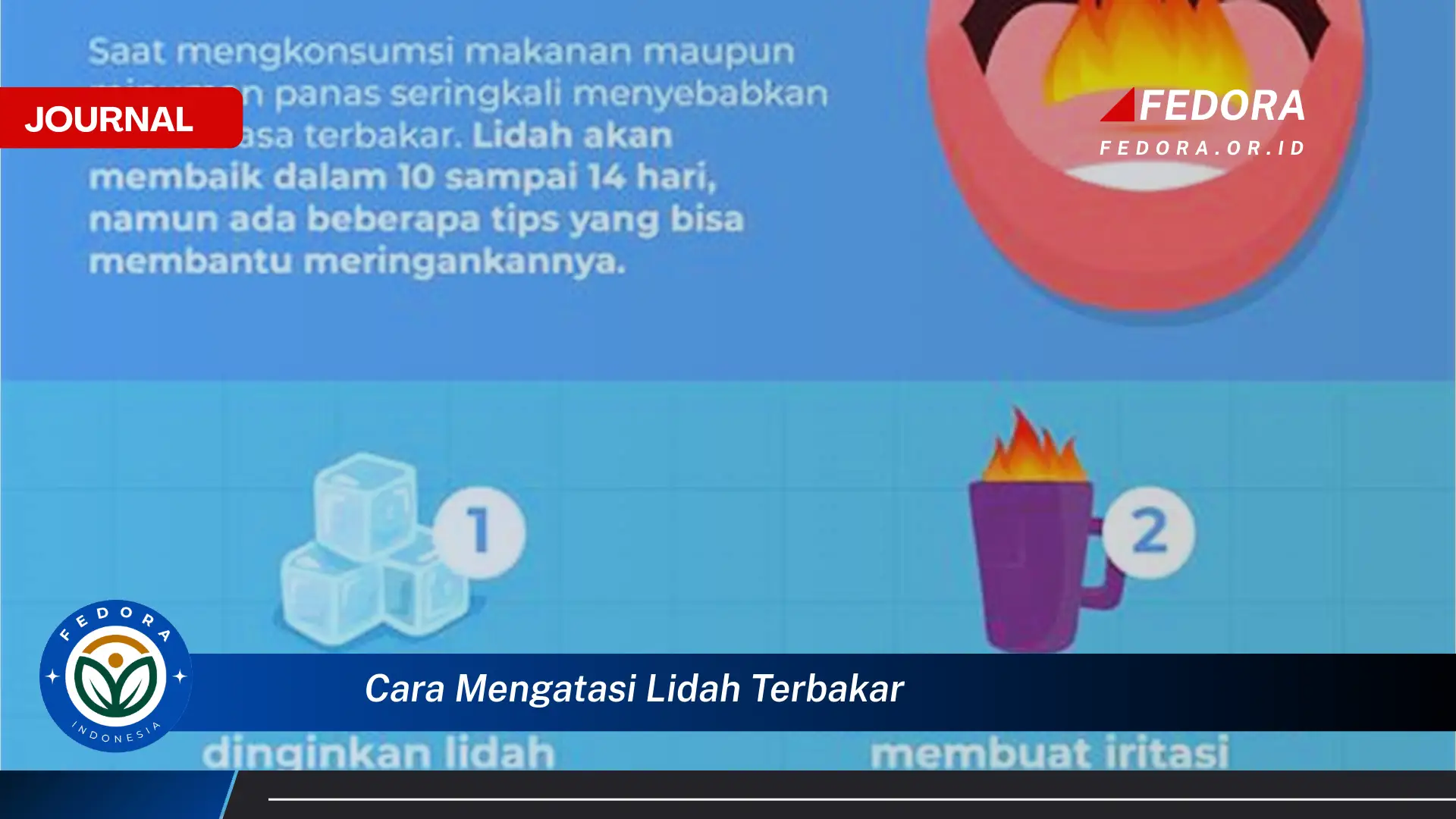 Ketahui Cara Mengatasi Lidah Terbakar dengan Cepat dan Alami