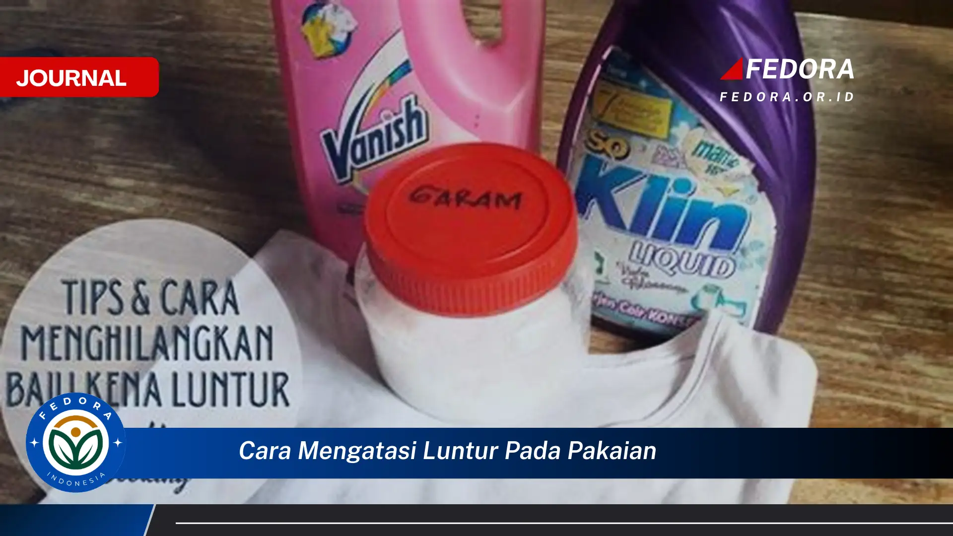 Ketahui Cara Mencegah dan Mengatasi Luntur pada Pakaian, Tips Ampuh dan Mudah