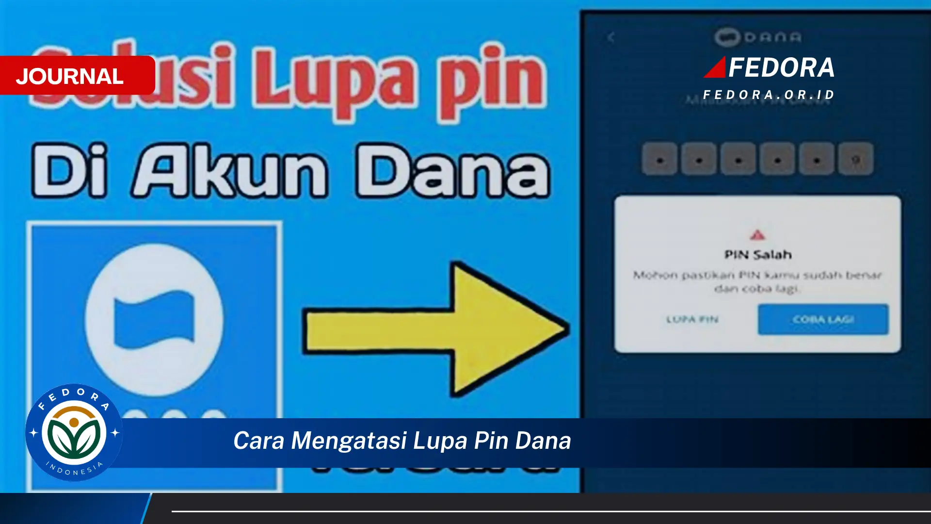 Ketahui Cara Mengatasi Lupa PIN DANA dengan Mudah dan Cepat