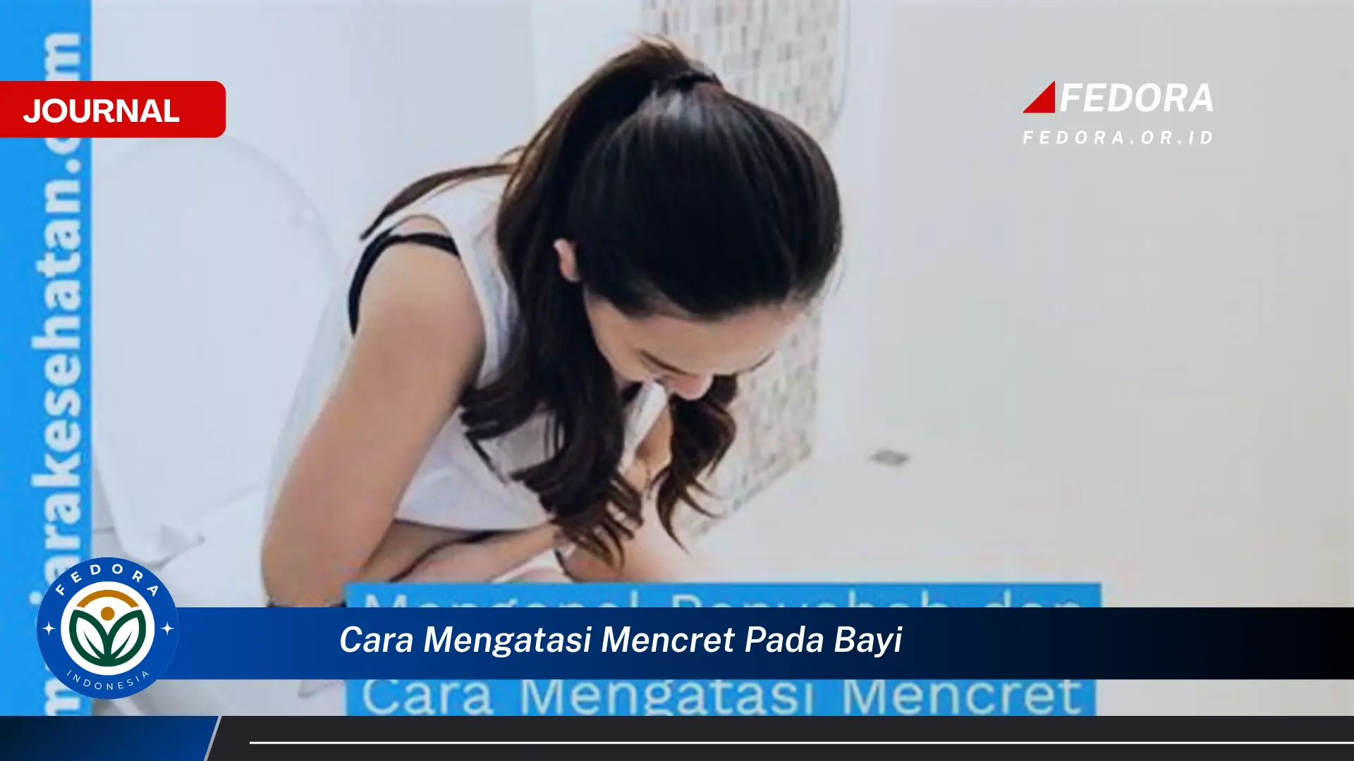 Ketahui Cara Mengatasi Mencret pada Bayi Secara Cepat dan Aman
