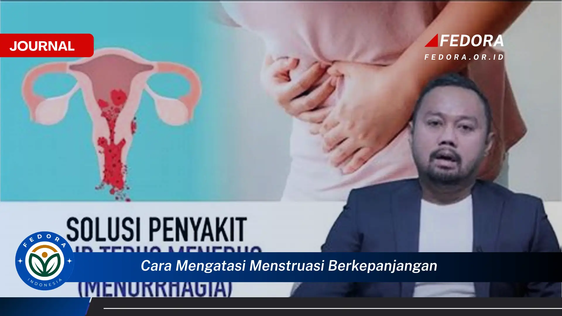 Ketahui Cara Mengatasi Menstruasi Berkepanjangan, Penyebab, Gejala, dan Solusi Efektif
