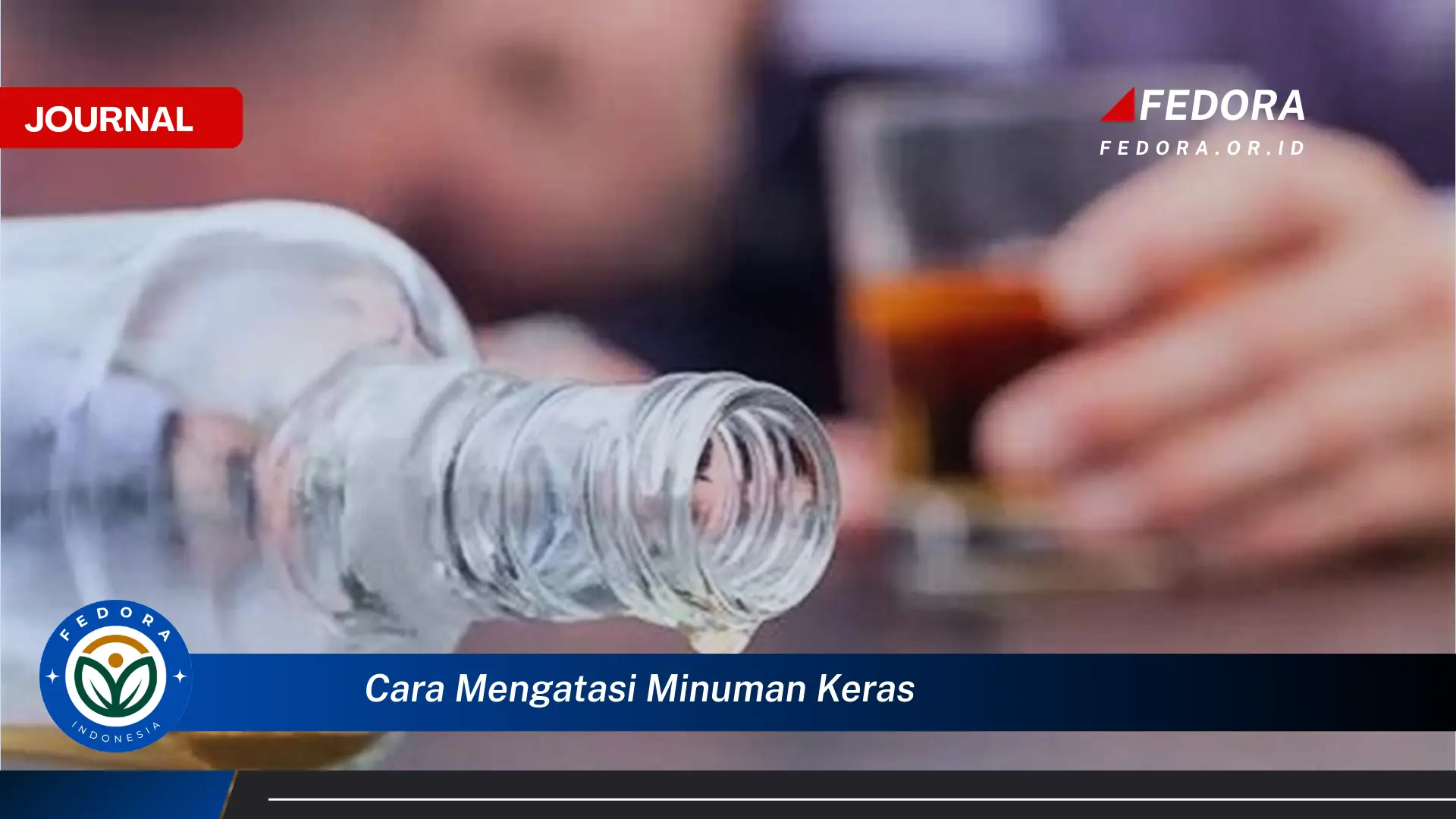 Ketahui Cara Mengatasi Kecanduan Minuman Keras Secara Efektif dan Aman