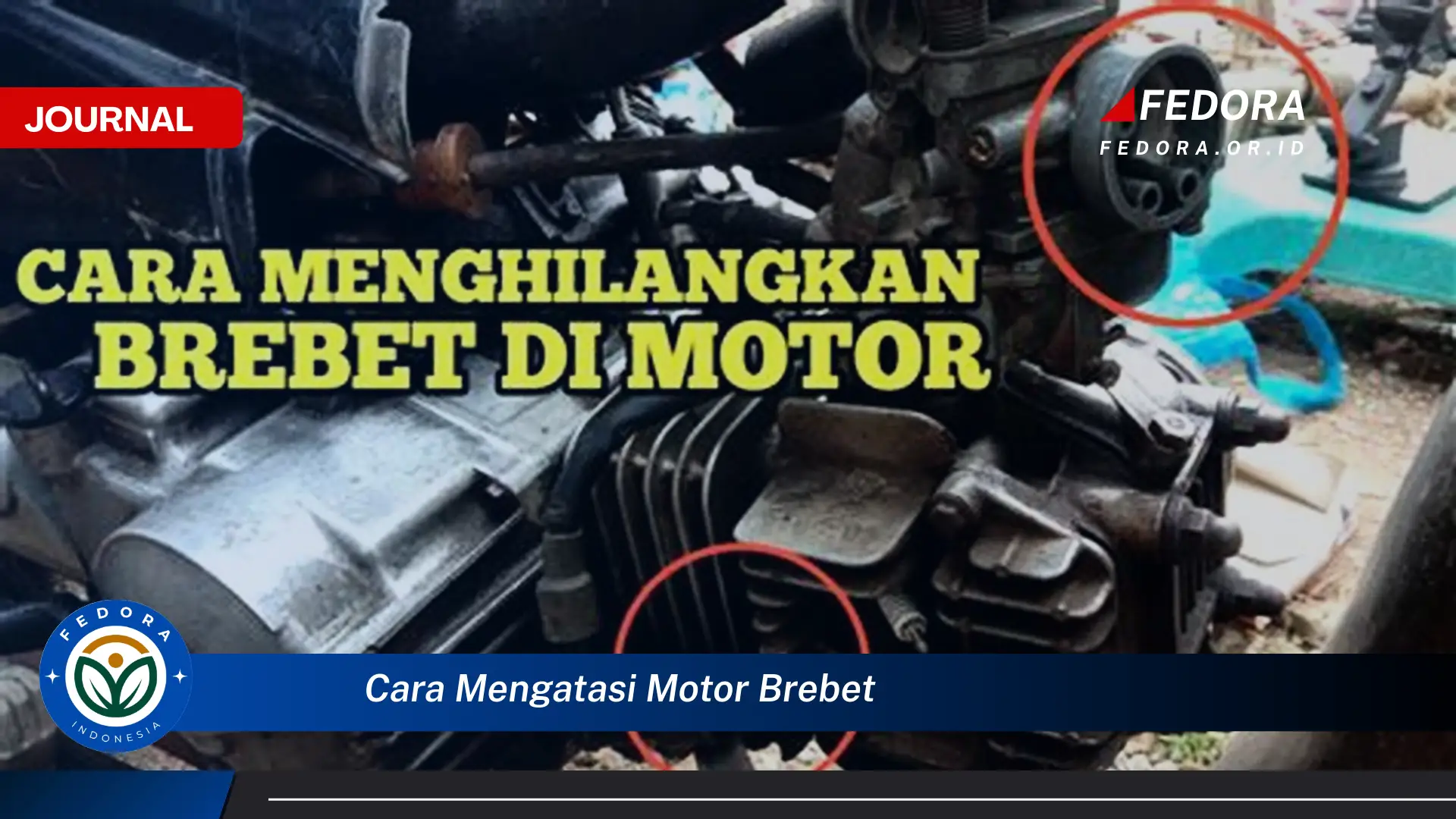 Ketahui Cara Mengatasi Motor Brebet dengan Mudah dan Efektif