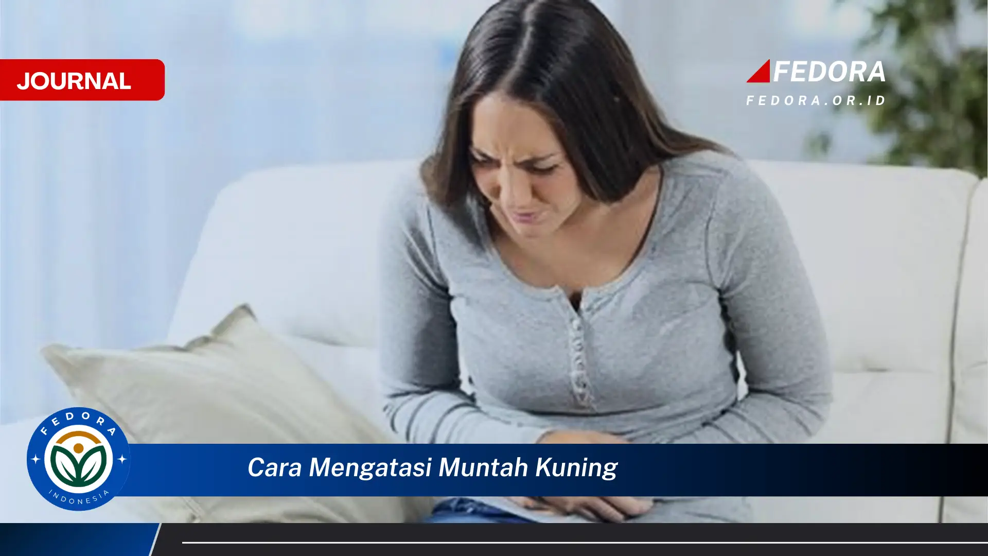 Ketahui Cara Mengatasi Muntah Kuning dengan Cepat dan Aman