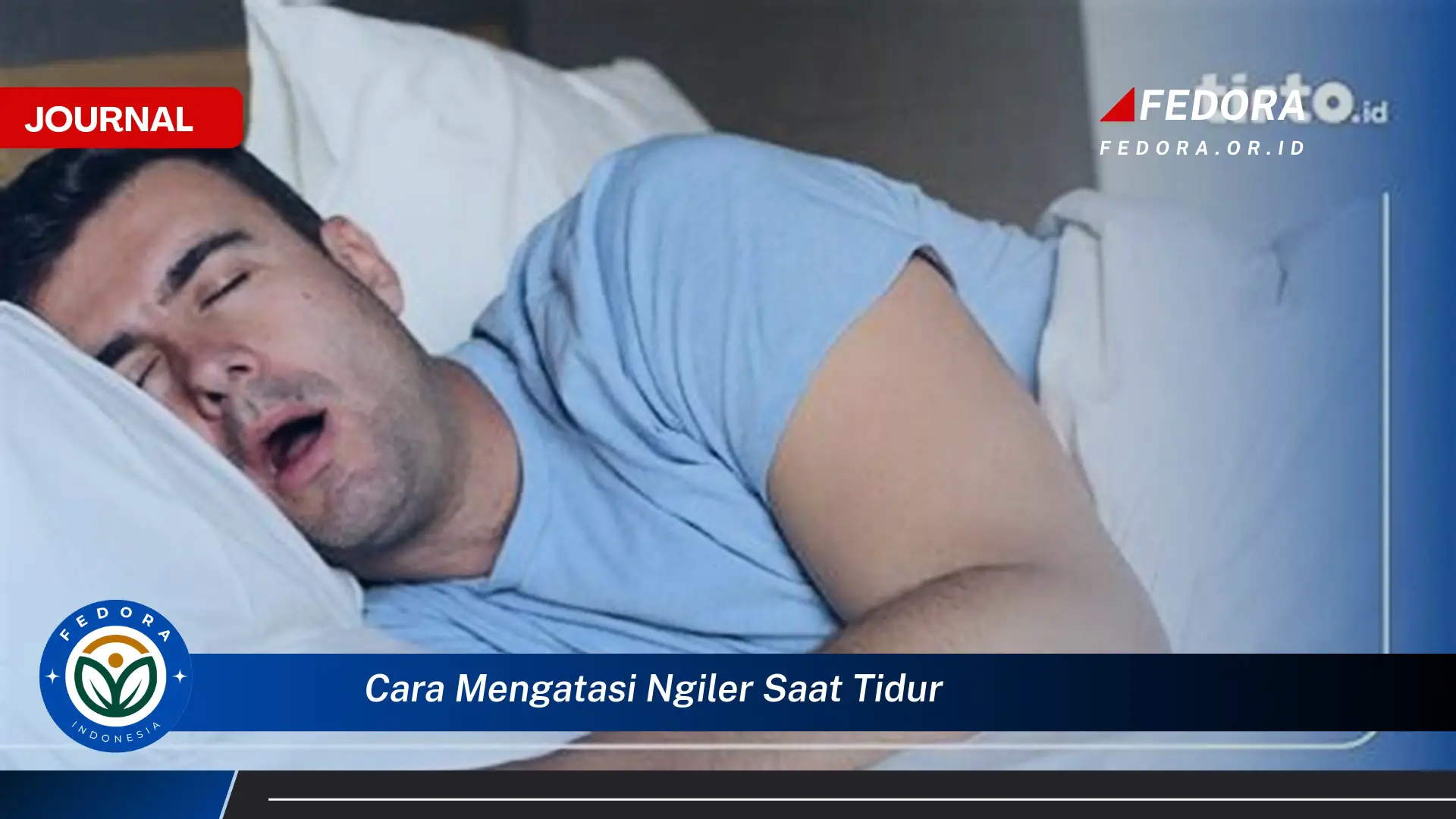 Ketahui Cara Mengatasi Ngiler Saat Tidur Secara Efektif dan Alami