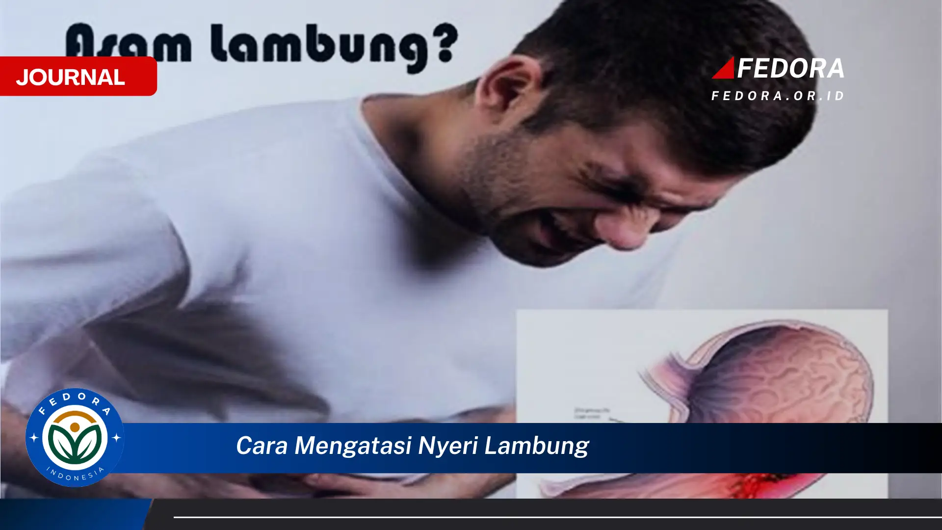 Ketahui Cara Mengatasi Nyeri Lambung Secara Alami dan Efektif