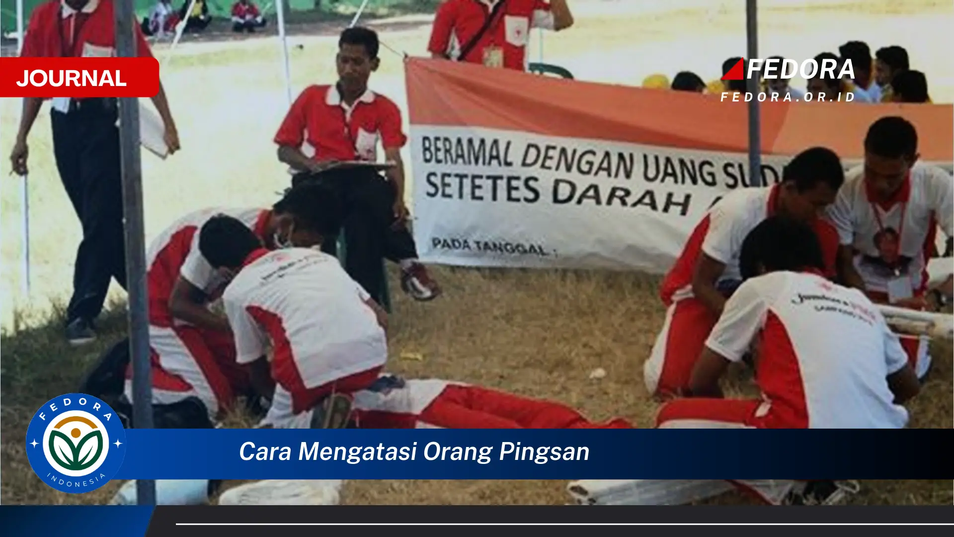 Ketahui Cara Mengatasi Orang Pingsan dengan Cepat dan Tepat