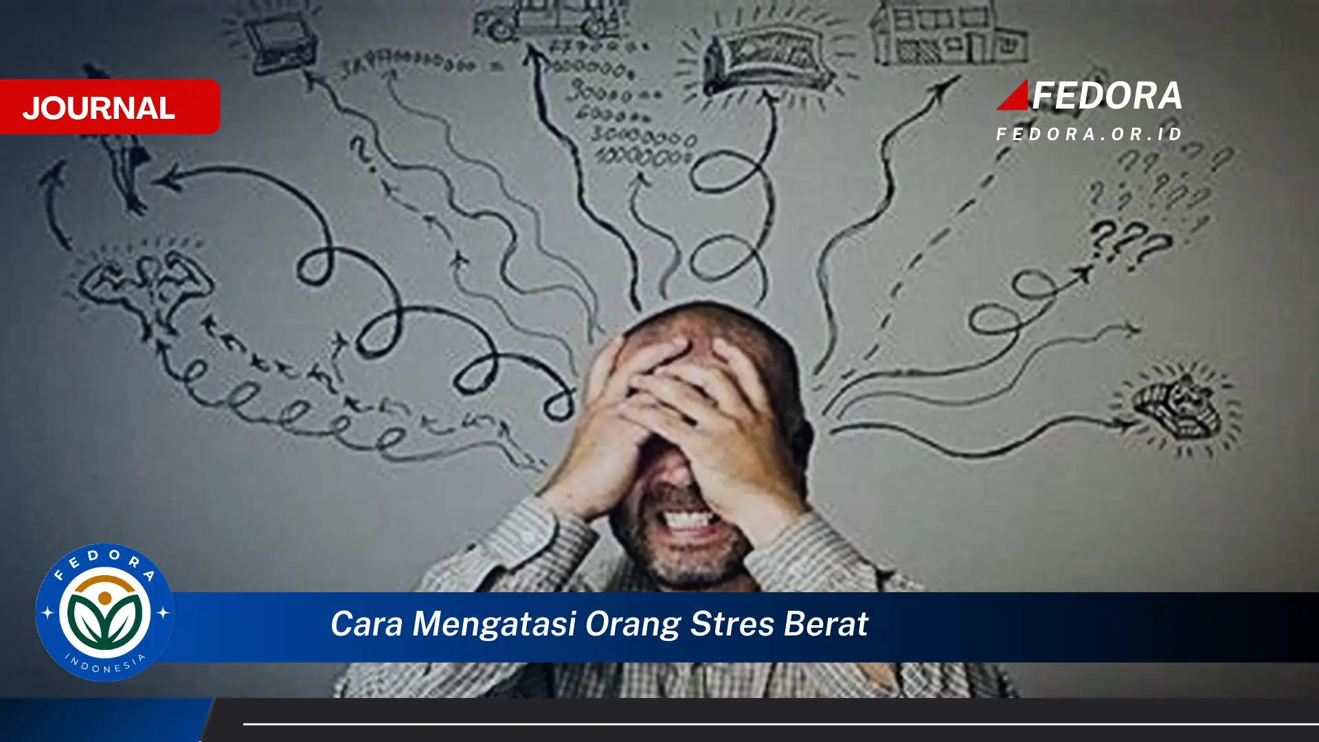 Ketahui Cara Mengatasi Orang Stres Berat, Tanda, Penyebab, dan Solusinya