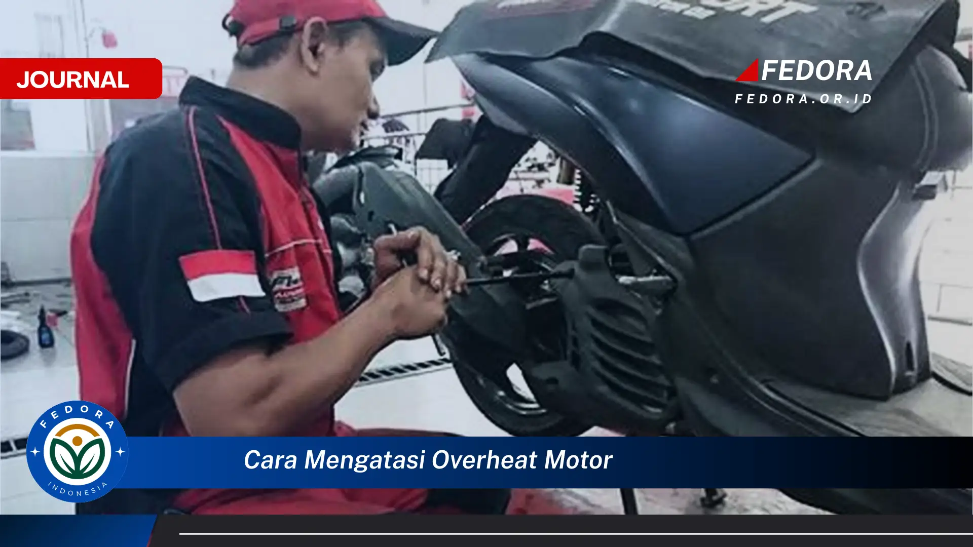 Ketahui Cara Mengatasi Overheat Motor dengan Cepat dan Efektif